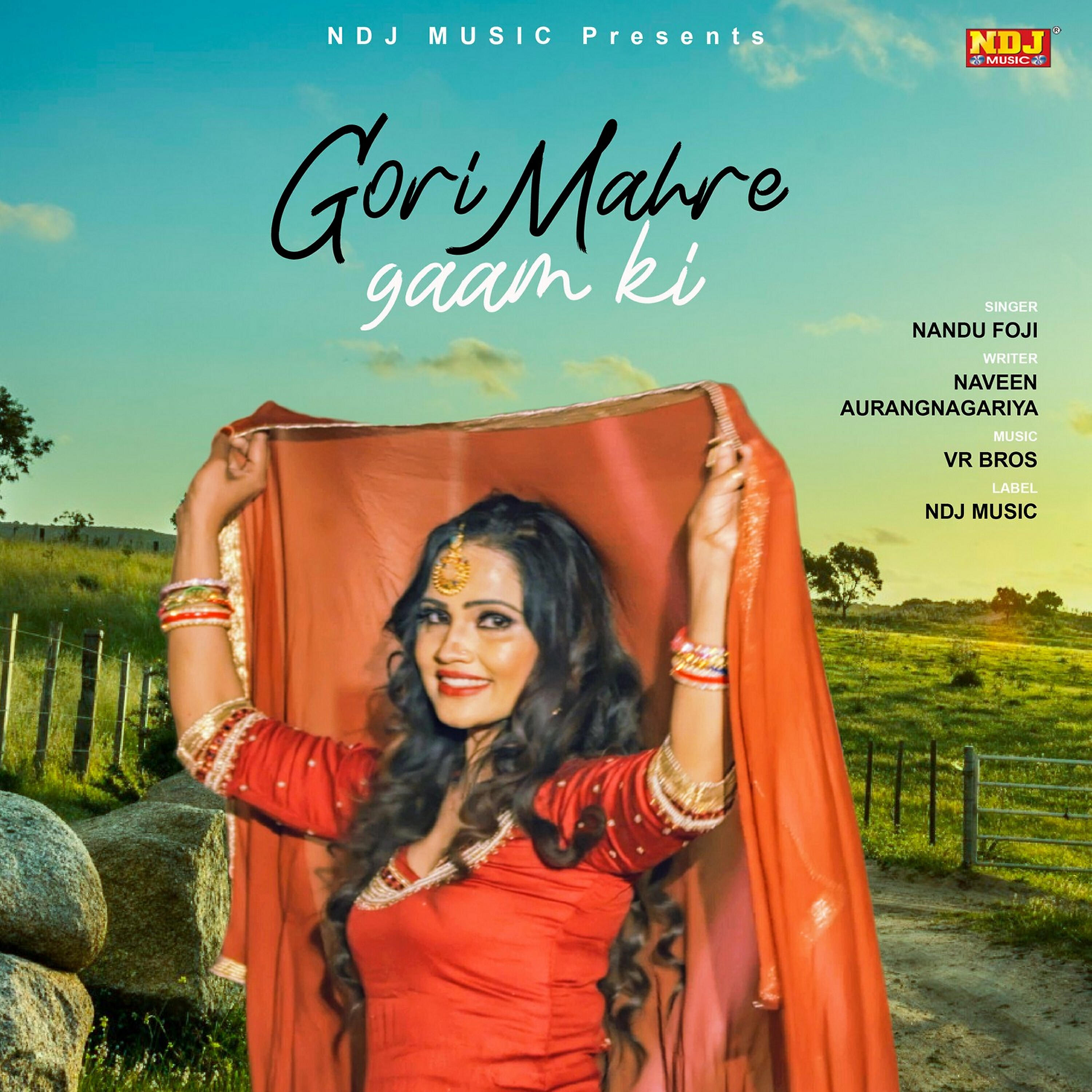 Nandu Foji - Gori Mhare Gaam Ki