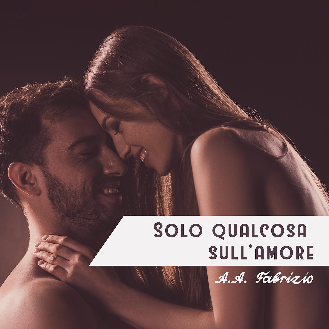 Постер альбома Solo qualcosa sull'amore