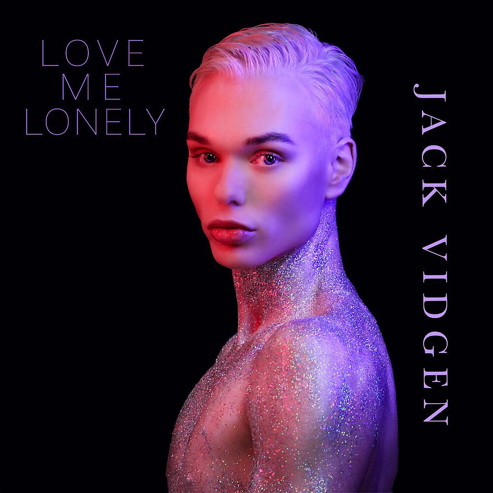 Постер альбома Love Me Lonely