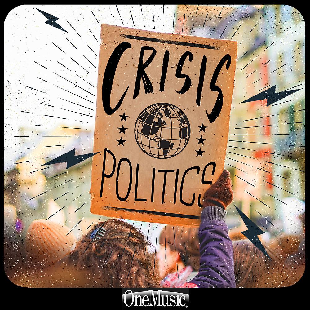 Постер альбома Crisis Politics