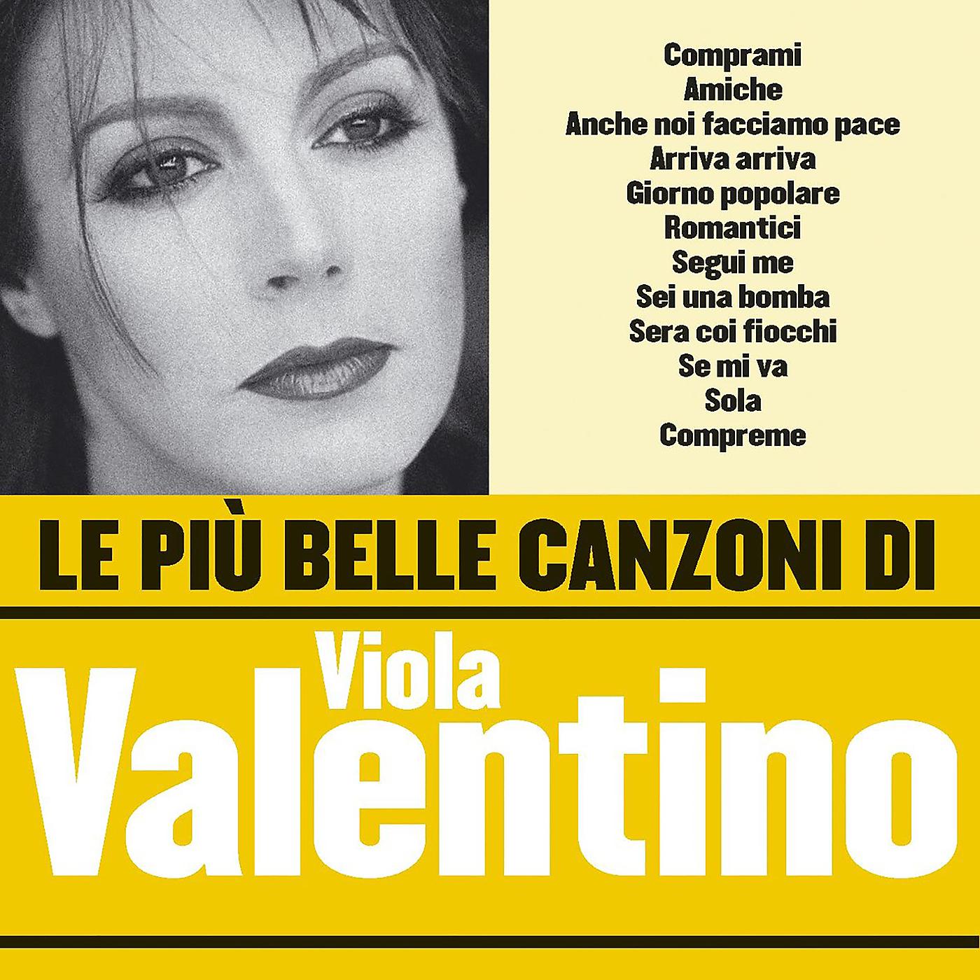 Постер альбома Le più belle canzoni di Viola Valentino