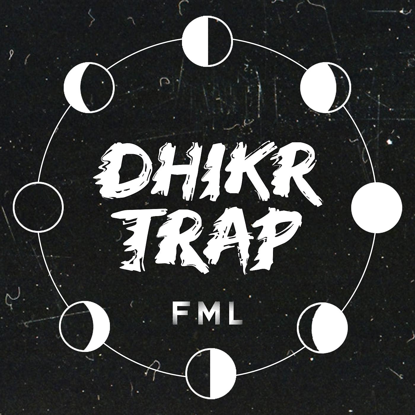 Постер альбома Dhikr Trap