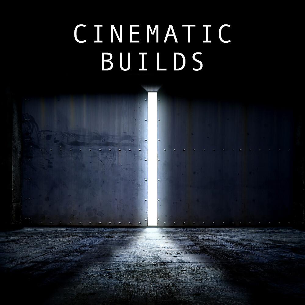 Постер альбома Cinematic Builds