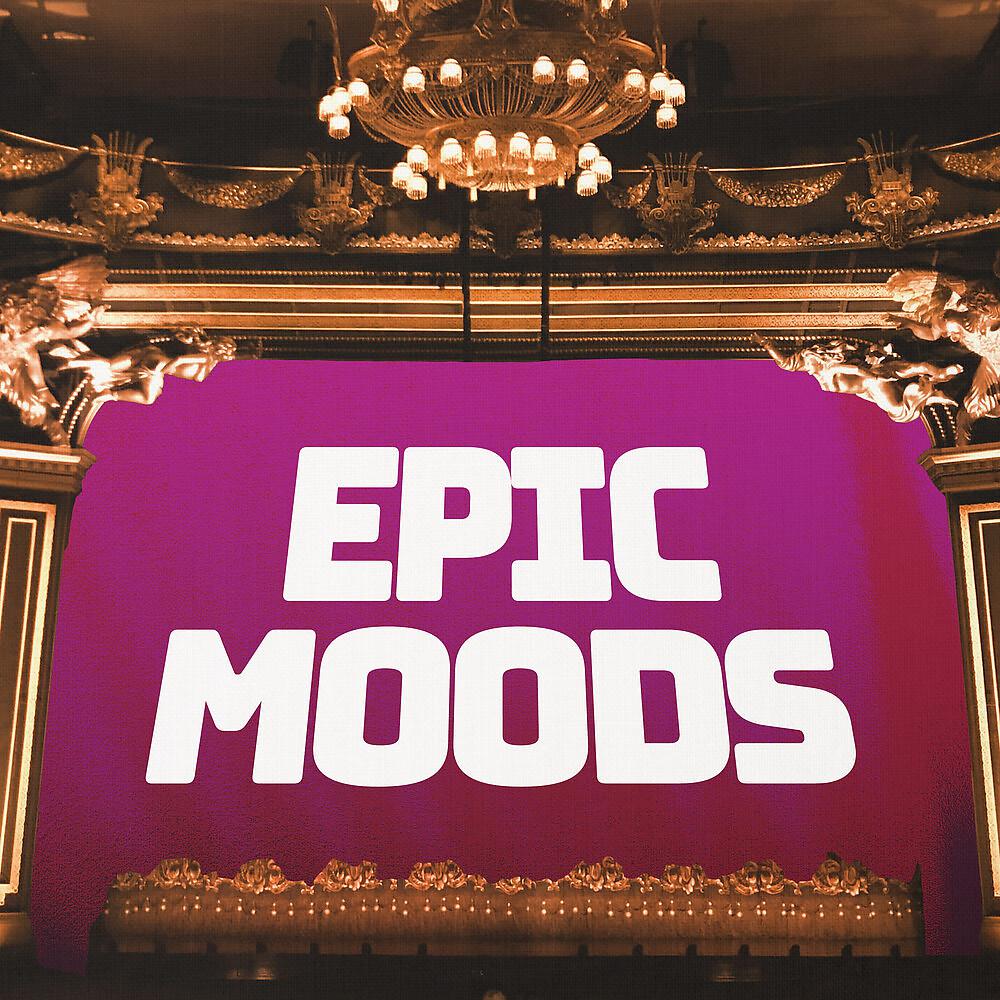 Постер альбома Epic Moods