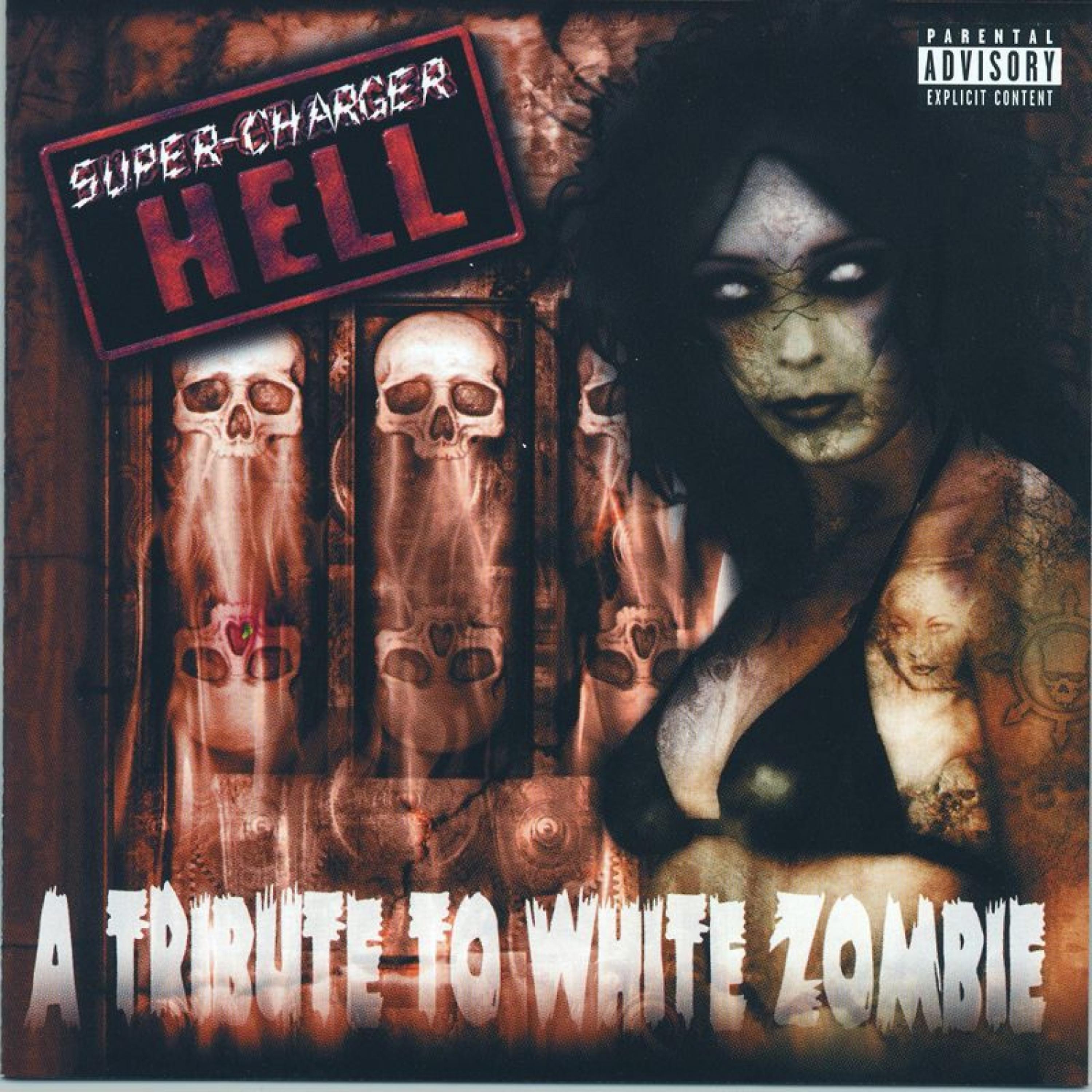 Постер альбома Super-Charger Hell: A Tribute to White Zombie