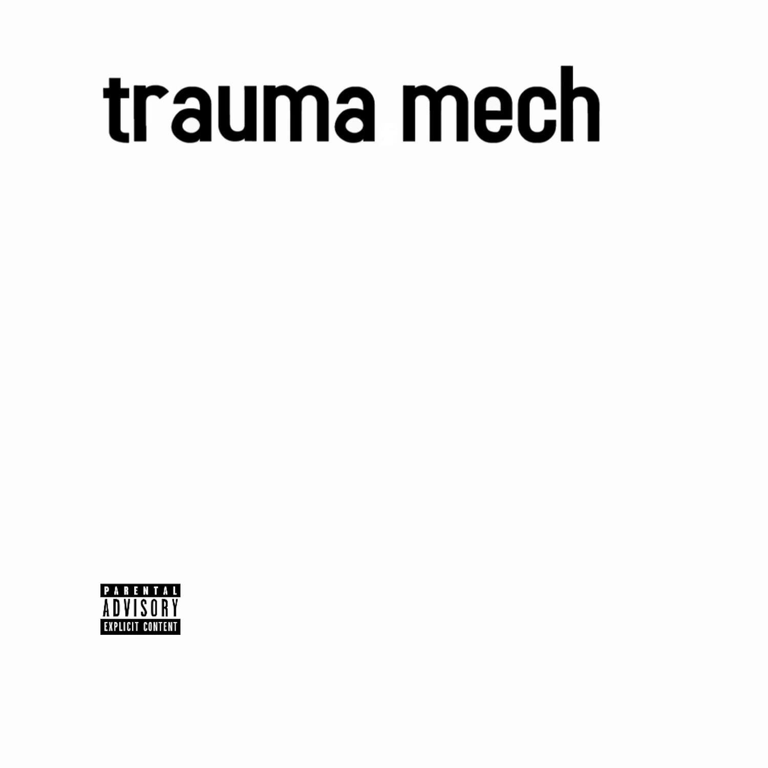 Trauma Mech - Bc1q7um5vuz3j50zj899zdktlq7sn7ylvqvt050f2