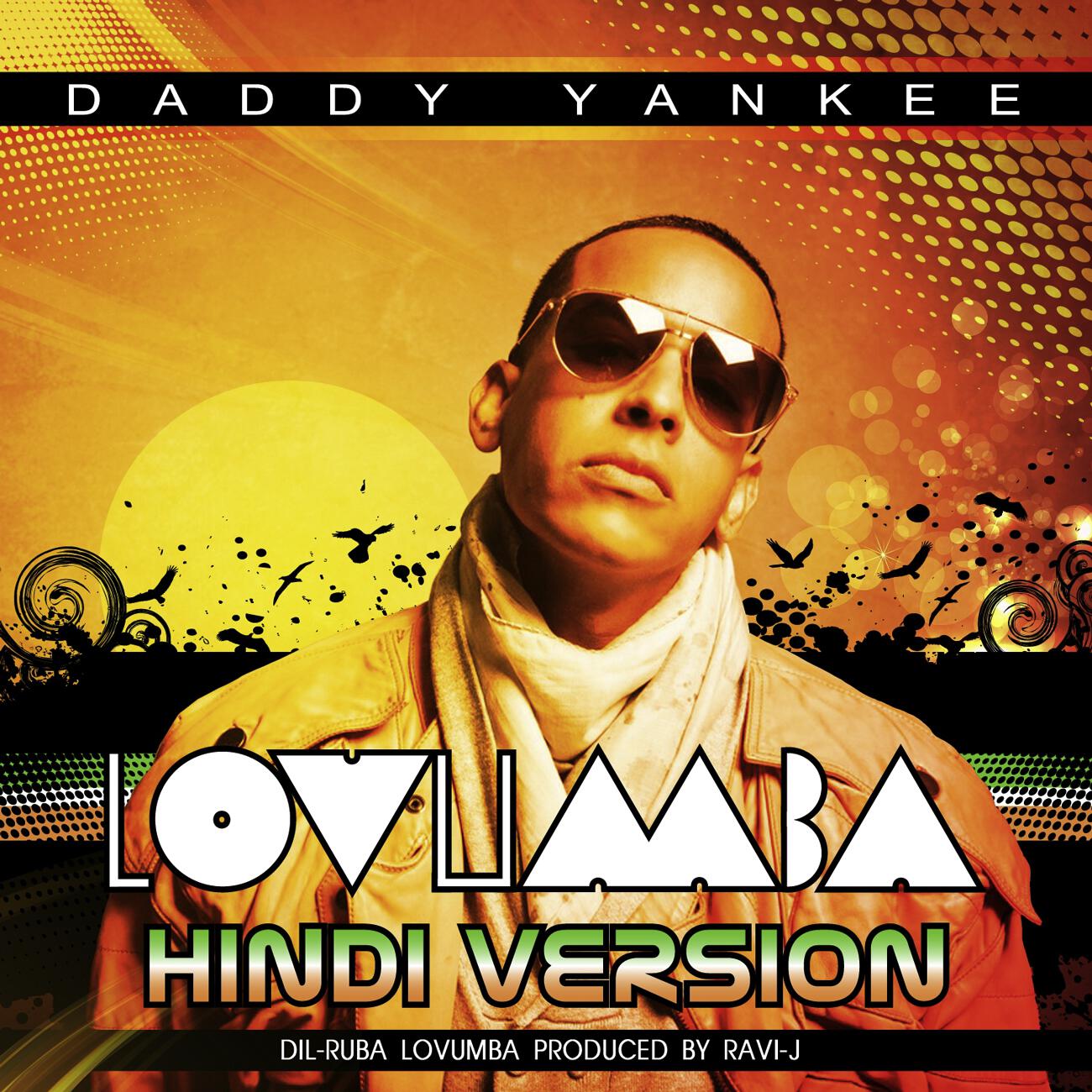 Daddy Yankee - Lovumba (Hindi Version: Dil-Ruba Lovumba)