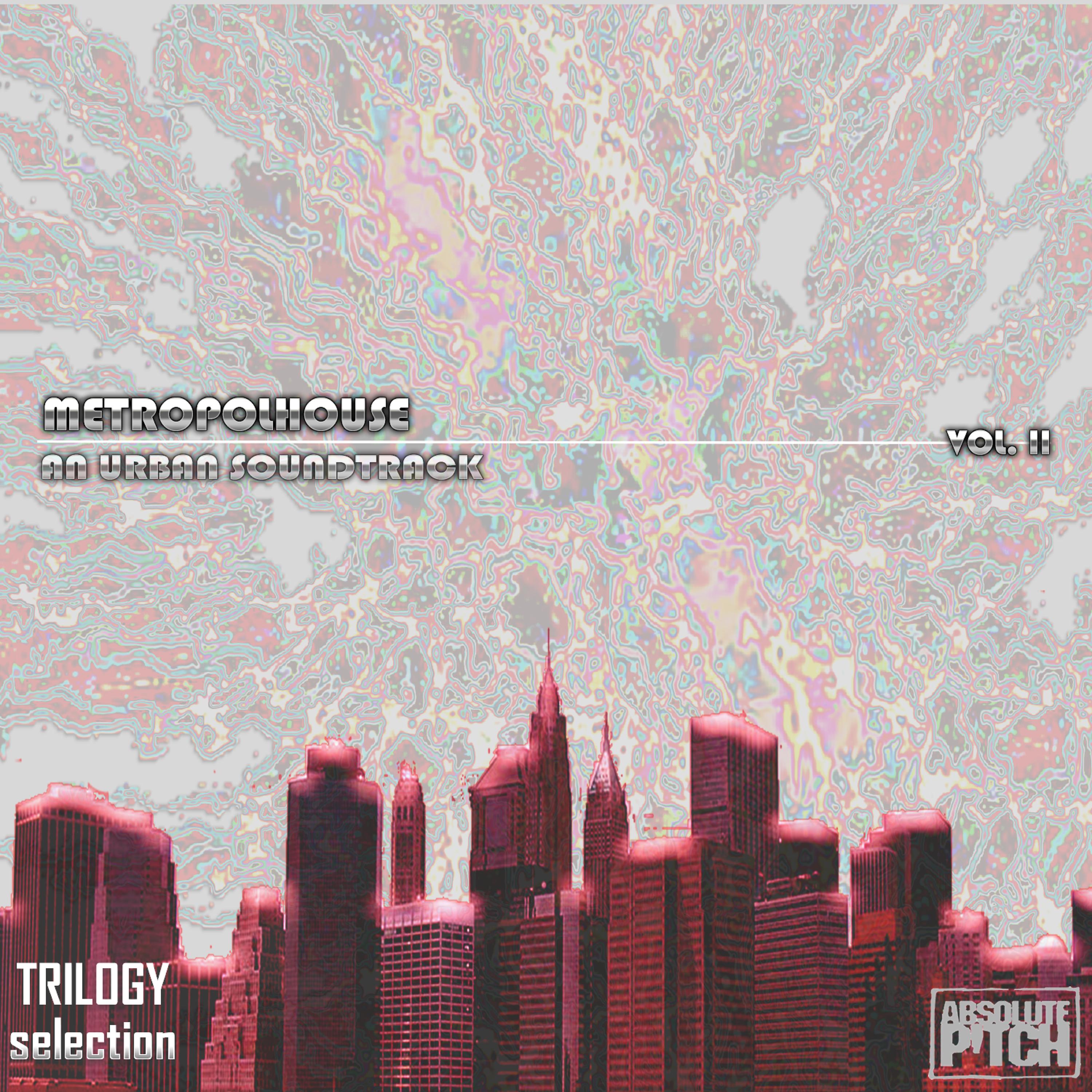 Постер альбома Metropolhouse Vol. 2 - An Urban Soundtrack