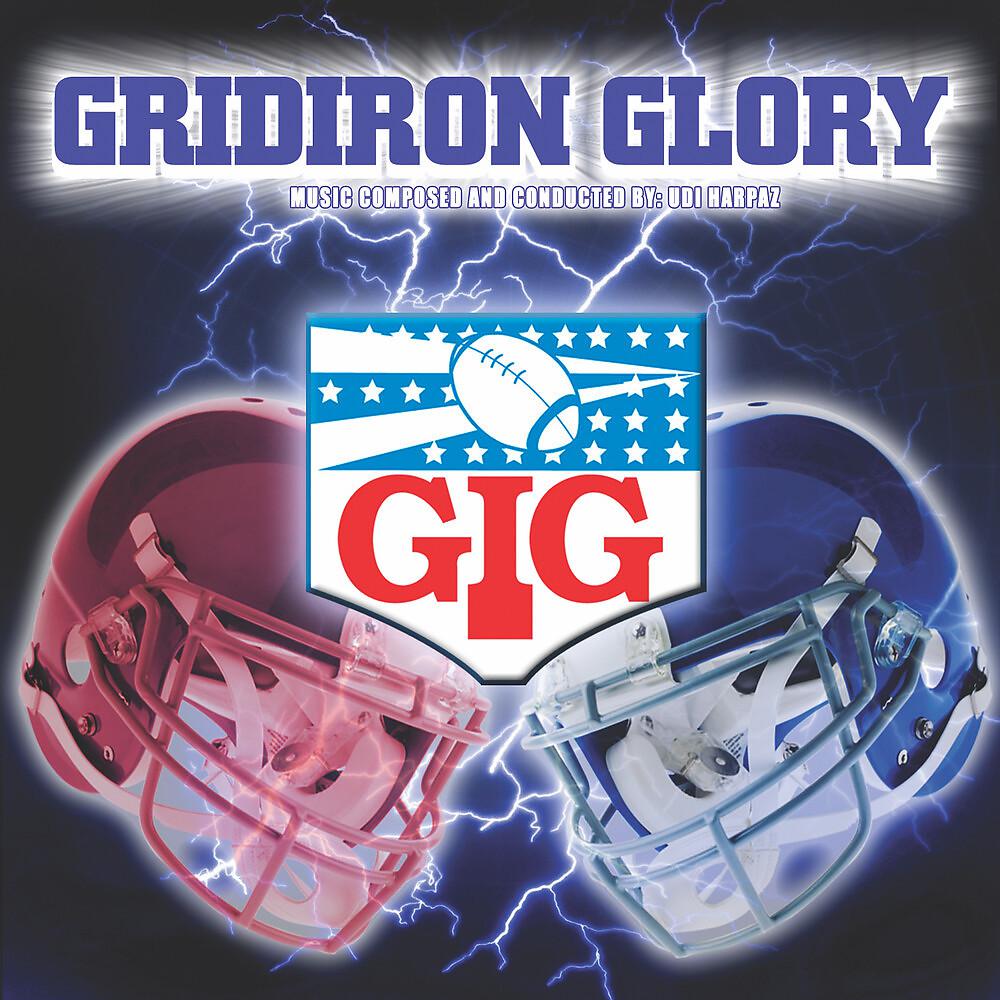 Постер альбома Gridiron Glory: Football & Stadium Fanfares