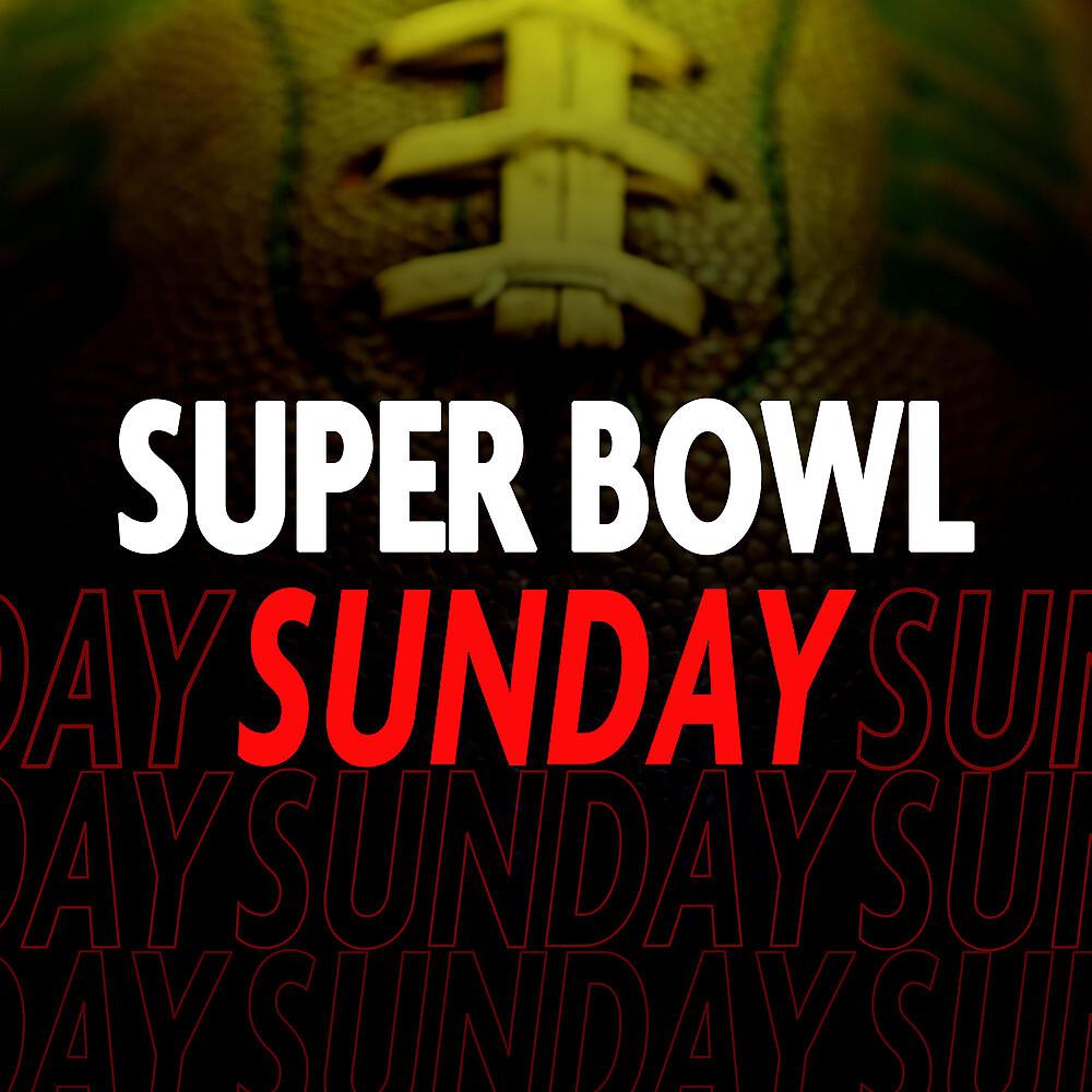 Постер альбома Super Bowl Sunday
