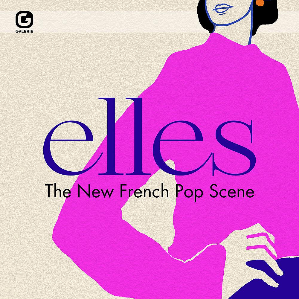 Постер альбома Elles - The New French Pop Scene
