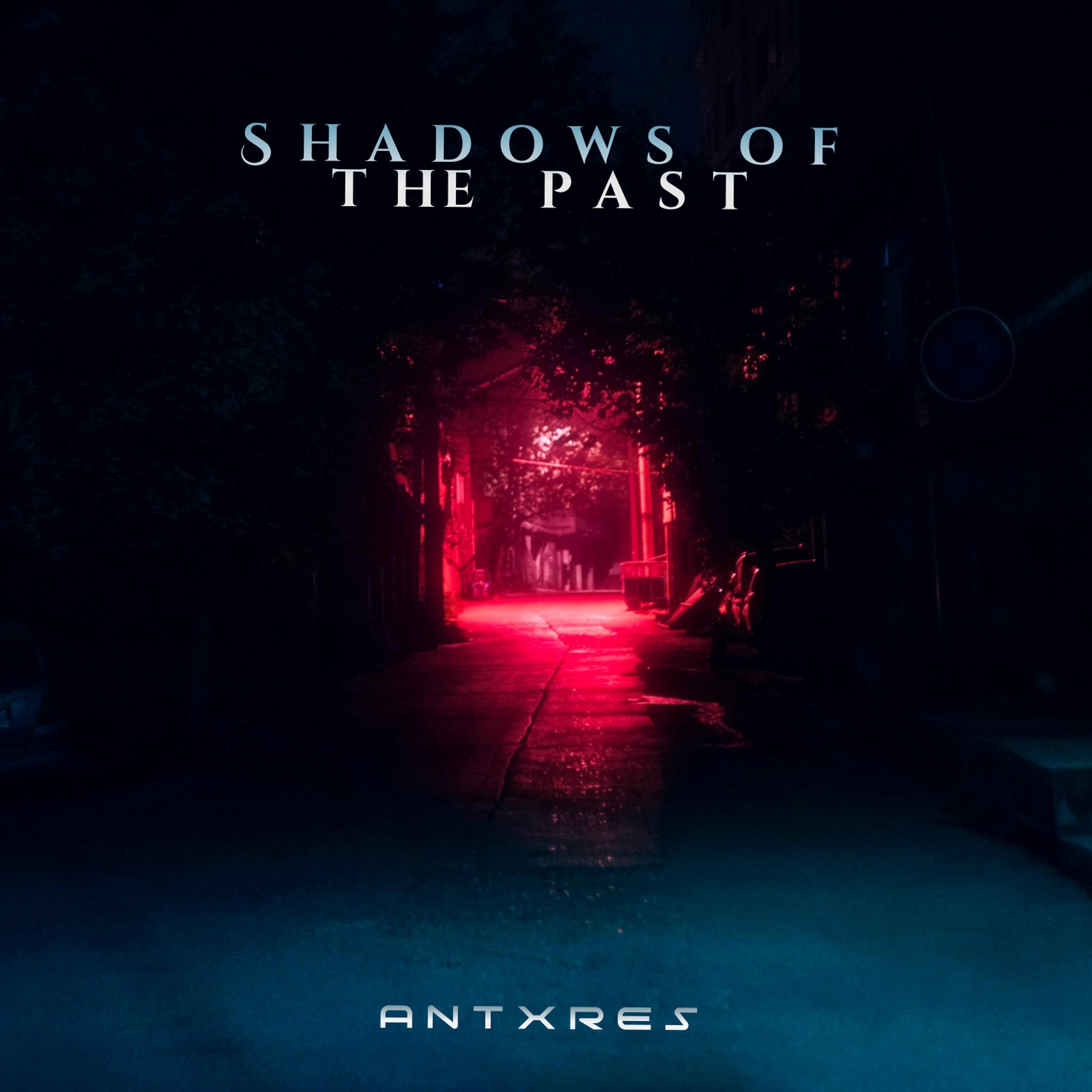Постер альбома Shadows of the Past