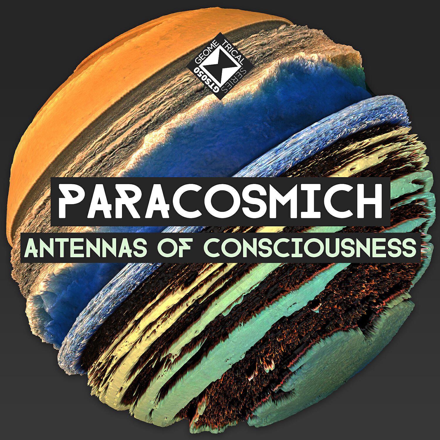 Paracosmich - Antennas Of Consciousness