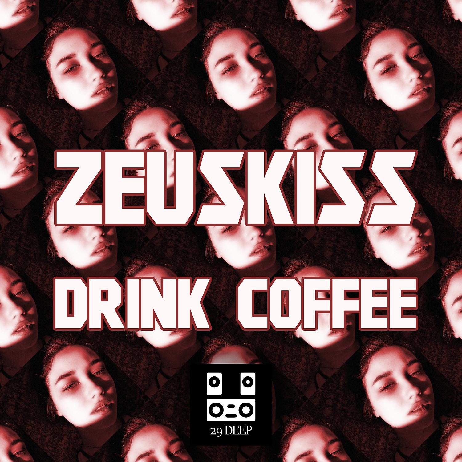 Постер альбома Drink Coffee