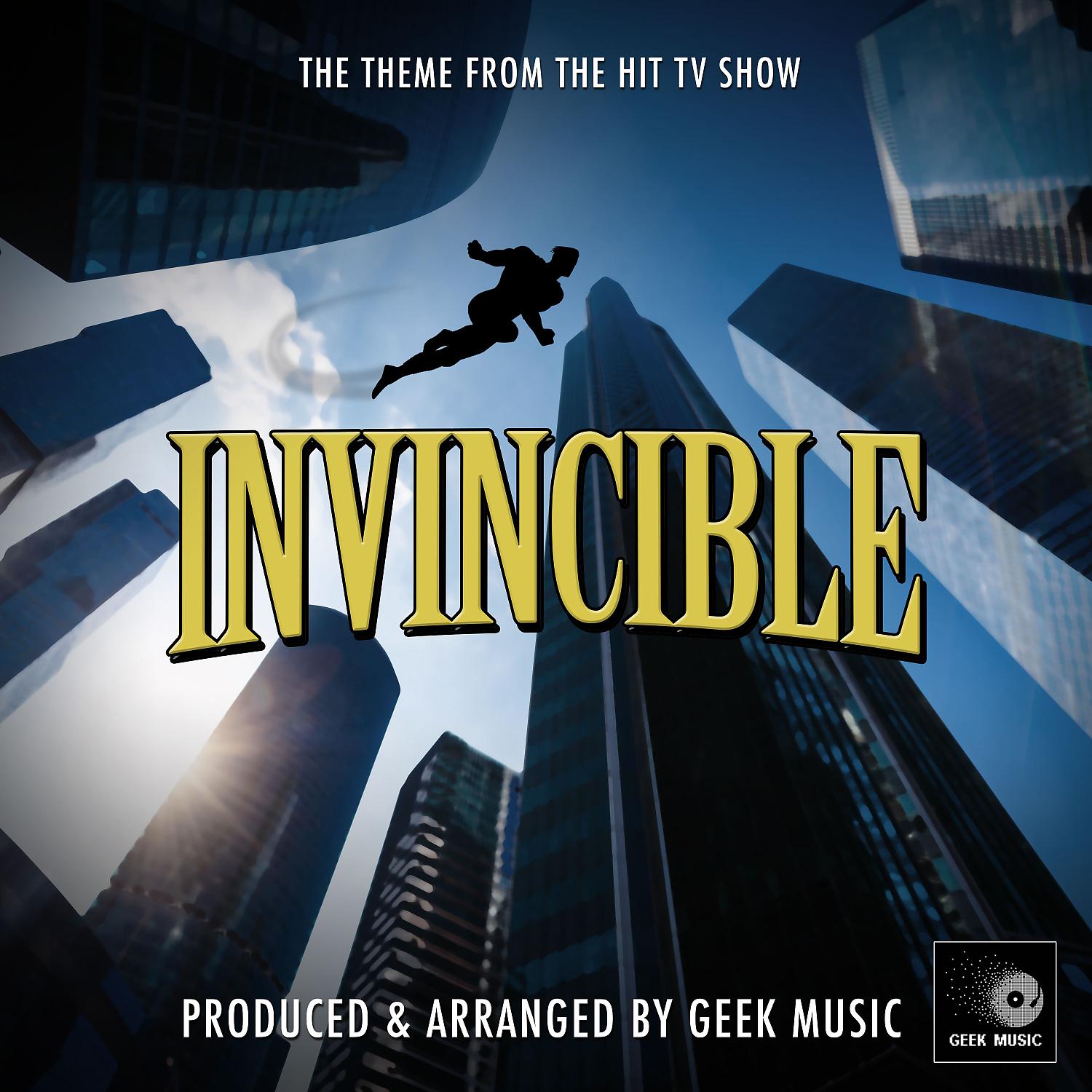 Постер альбома Invincible Main Theme (From "Invincible")