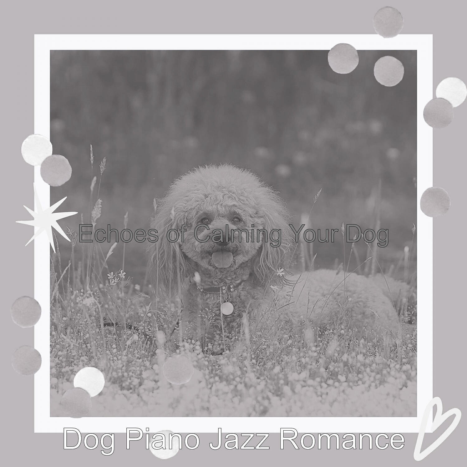 Dog Piano Jazz Romance - Thrilling Music for Recollection