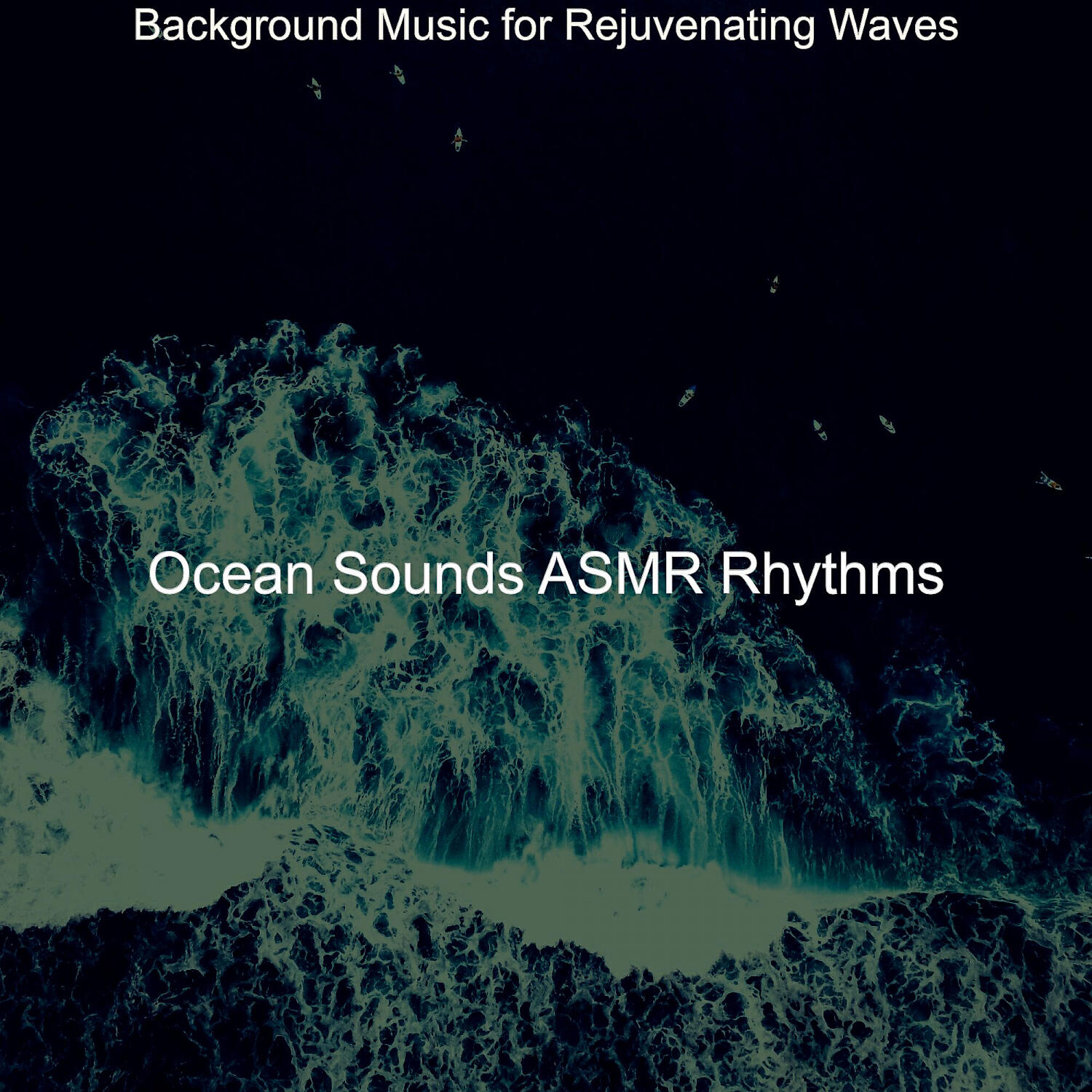 Ocean Sounds ASMR Rhythms - Magical Ambience for Rejuvenating Waves