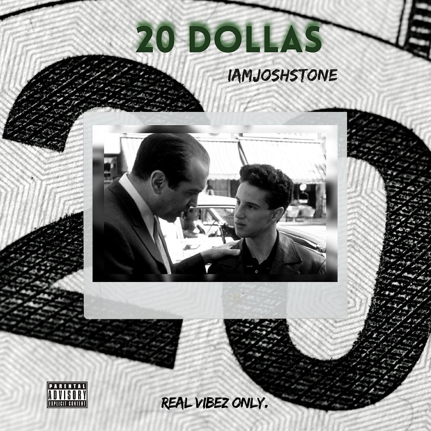 IAMJOSHSTONE - 20 DOLLAS