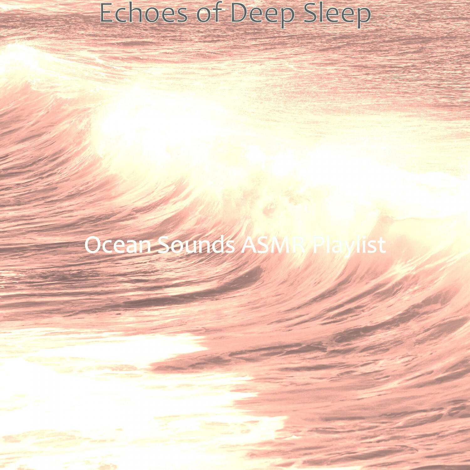 Ocean Sounds ASMR Playlist - Music with Ocean Sounds Soundtrack for Tranquil Waves