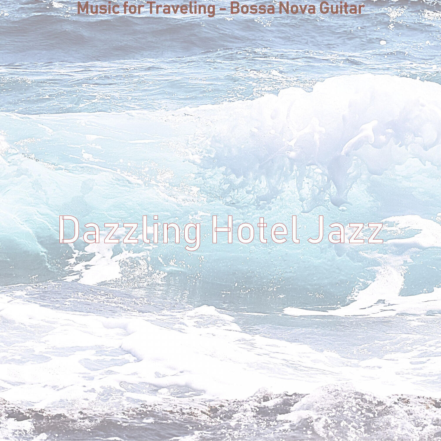 Dazzling Hotel Jazz - Energetic Saxophone Bossa Nova - Vibe for Summer 2021