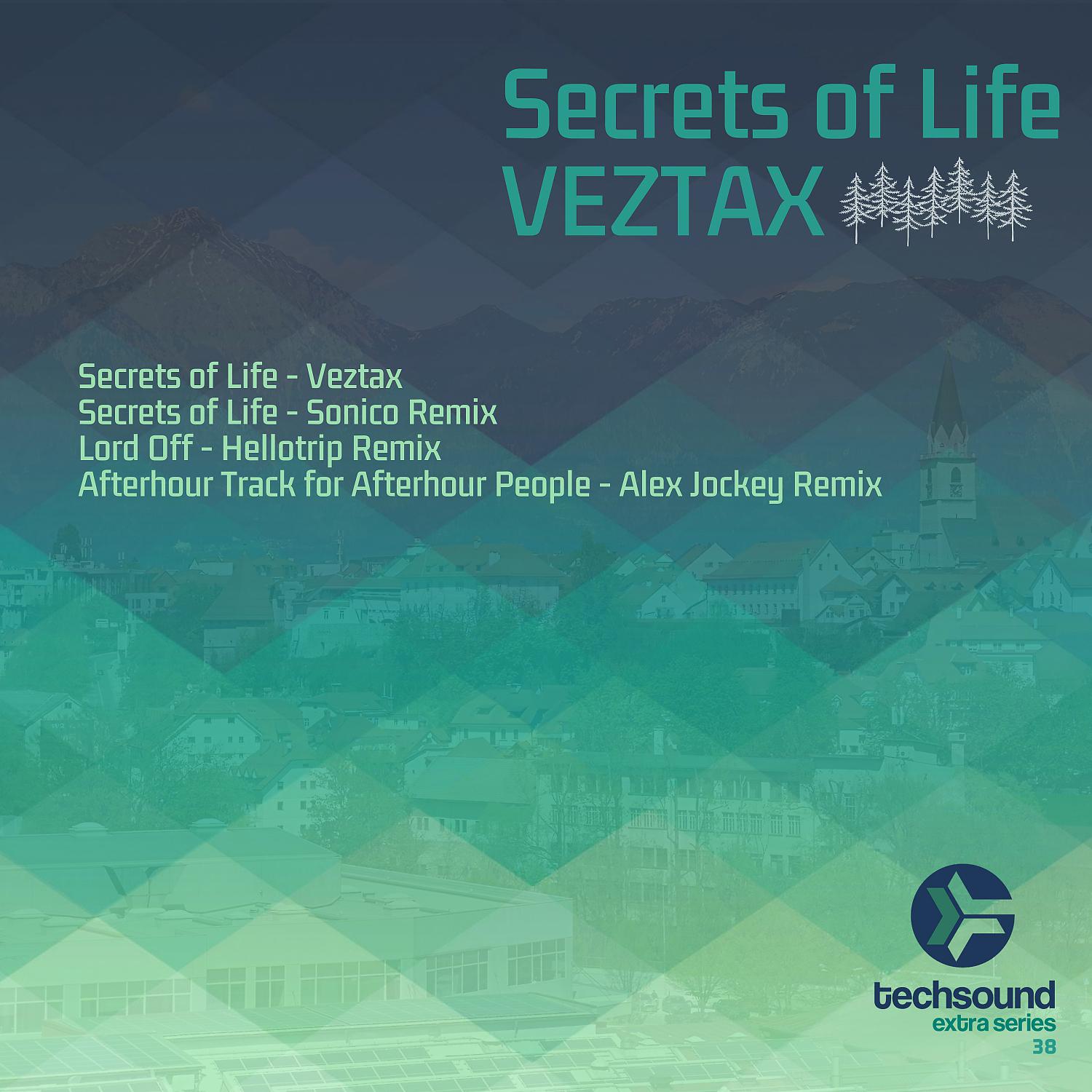 Постер альбома Techsound Extra 38: Secrets of Life