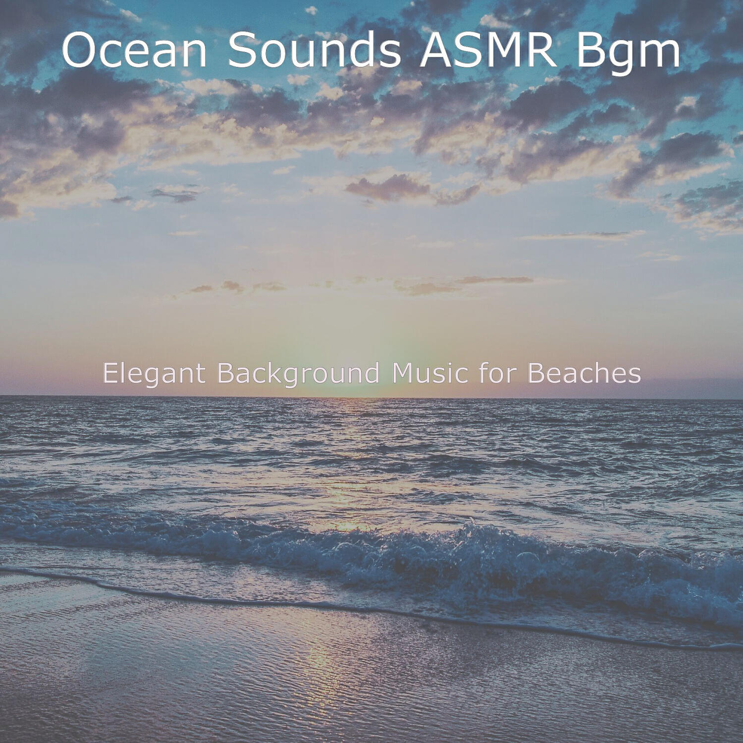 Ocean Sounds ASMR Bgm - Cheerful Backdrops for Rejuvenating Waves