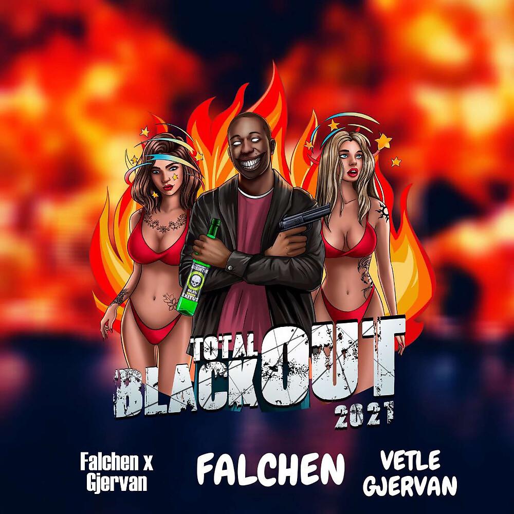 Постер альбома Total Blackout 2021 (Drikker til vi blacker ut)