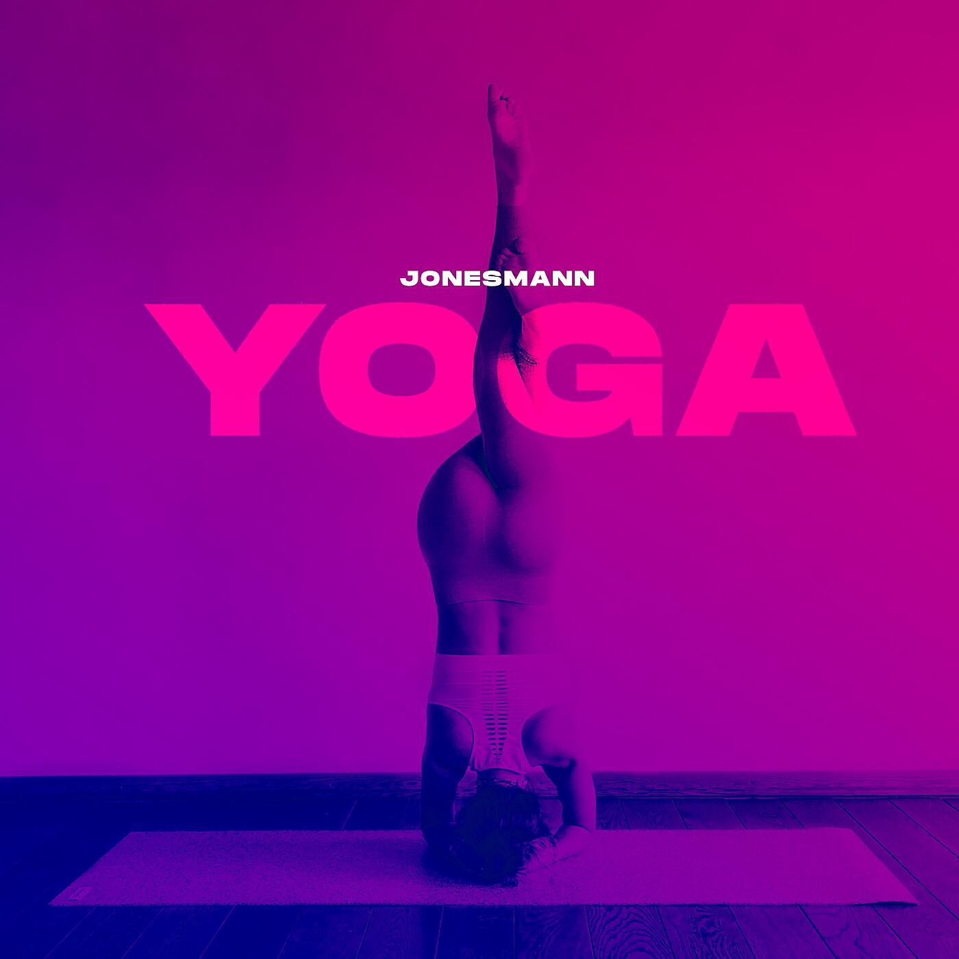 Jonesmann - YOGA (REMIX)