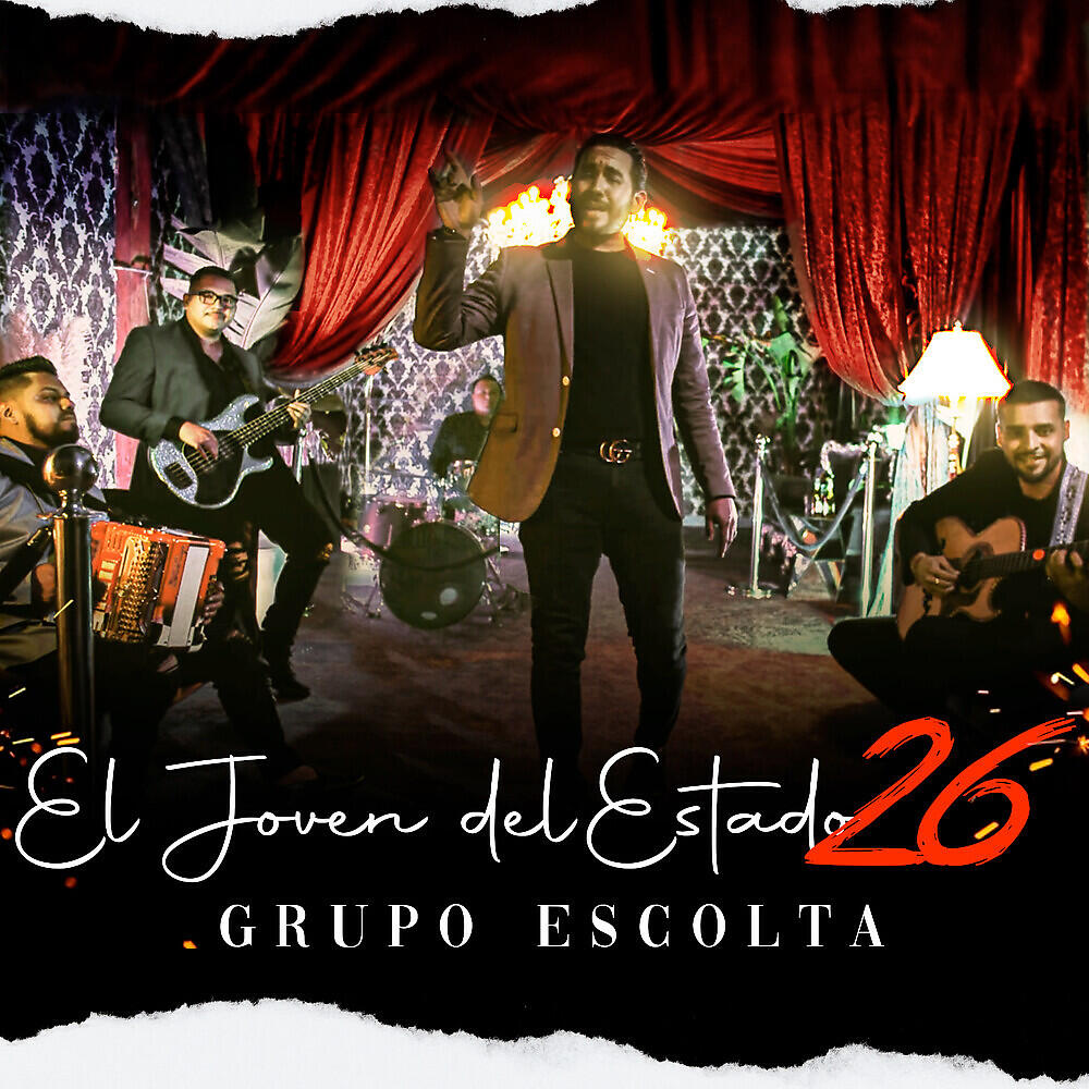 Grupo Escolta - El Joven Del Estado 26