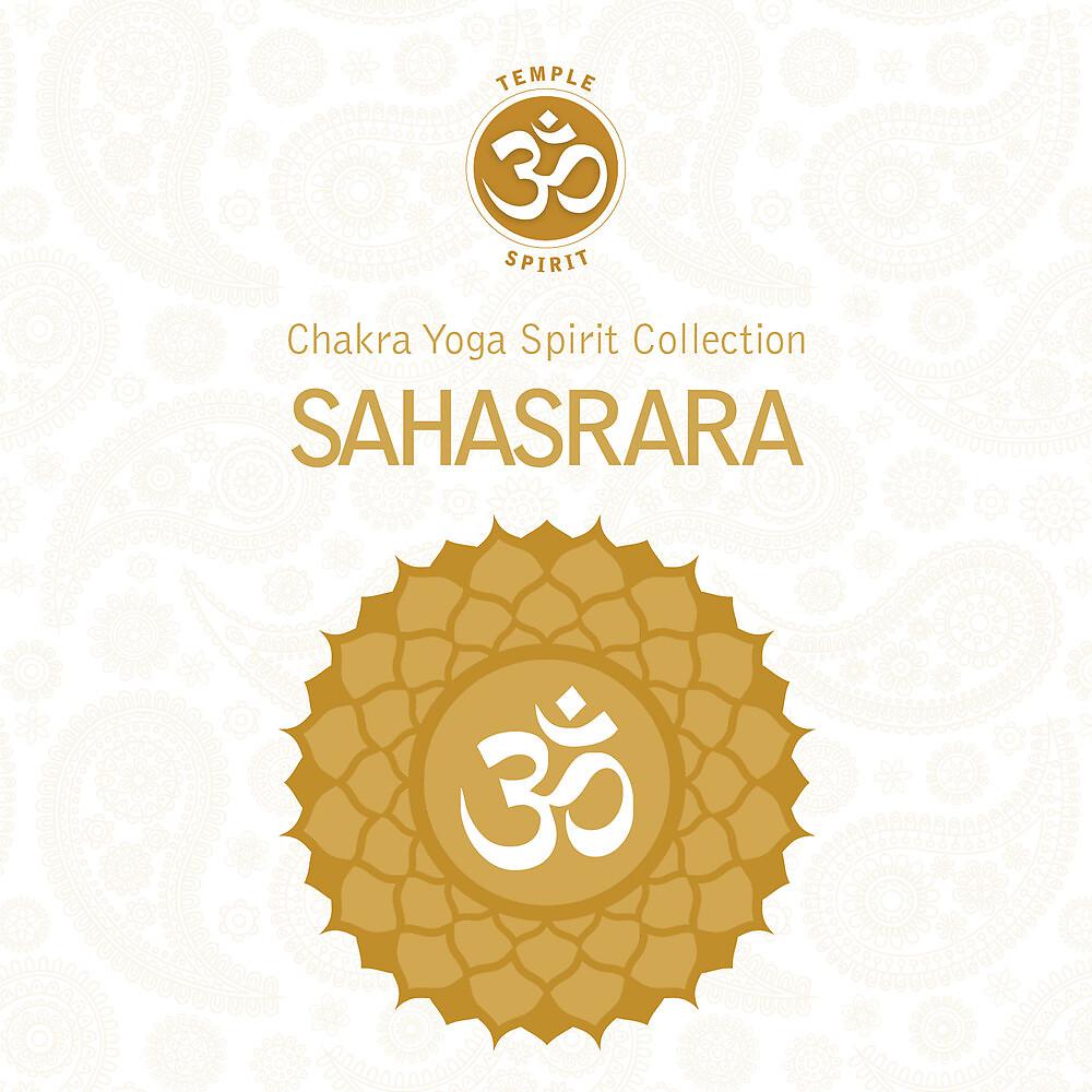 Постер альбома Sahasrara Chakra & Yoga Meditation