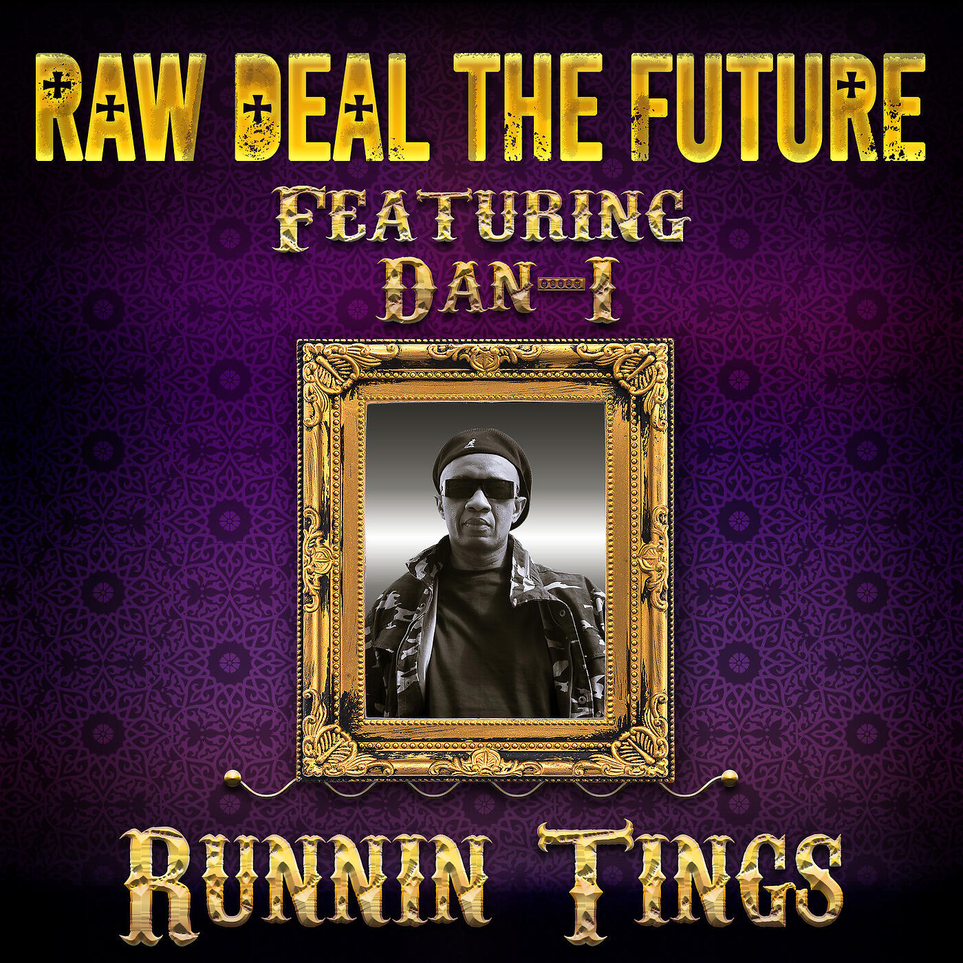 Raw Deal The Future - Runnin Tings