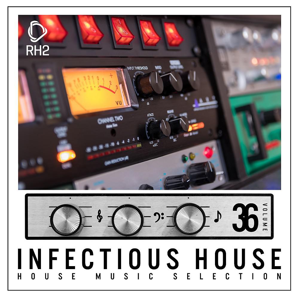 Постер альбома Infectious House, Vol. 36