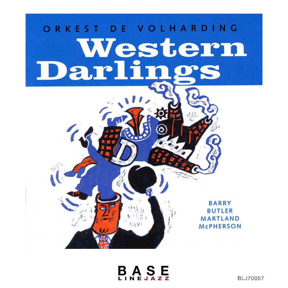 Orkest De Volharding - Western Darlings