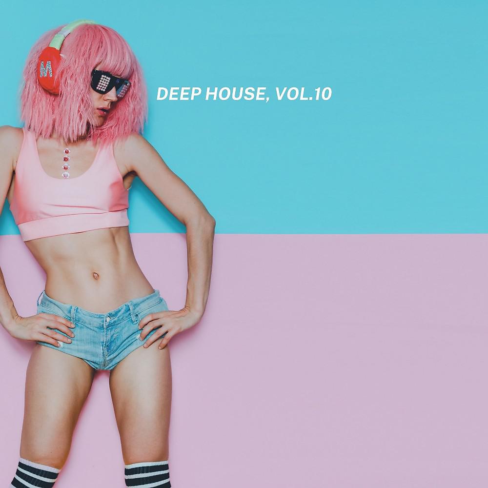 Постер альбома Deep House, Vol. 10