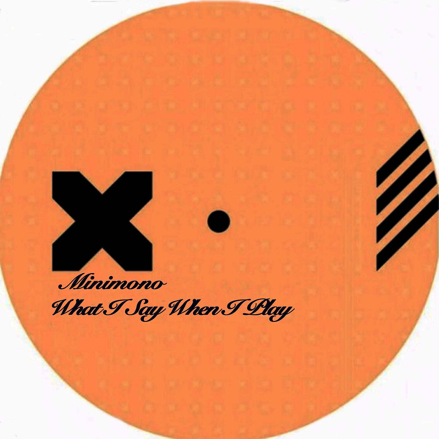 Minimono - What I Say (Cabanne Remix)