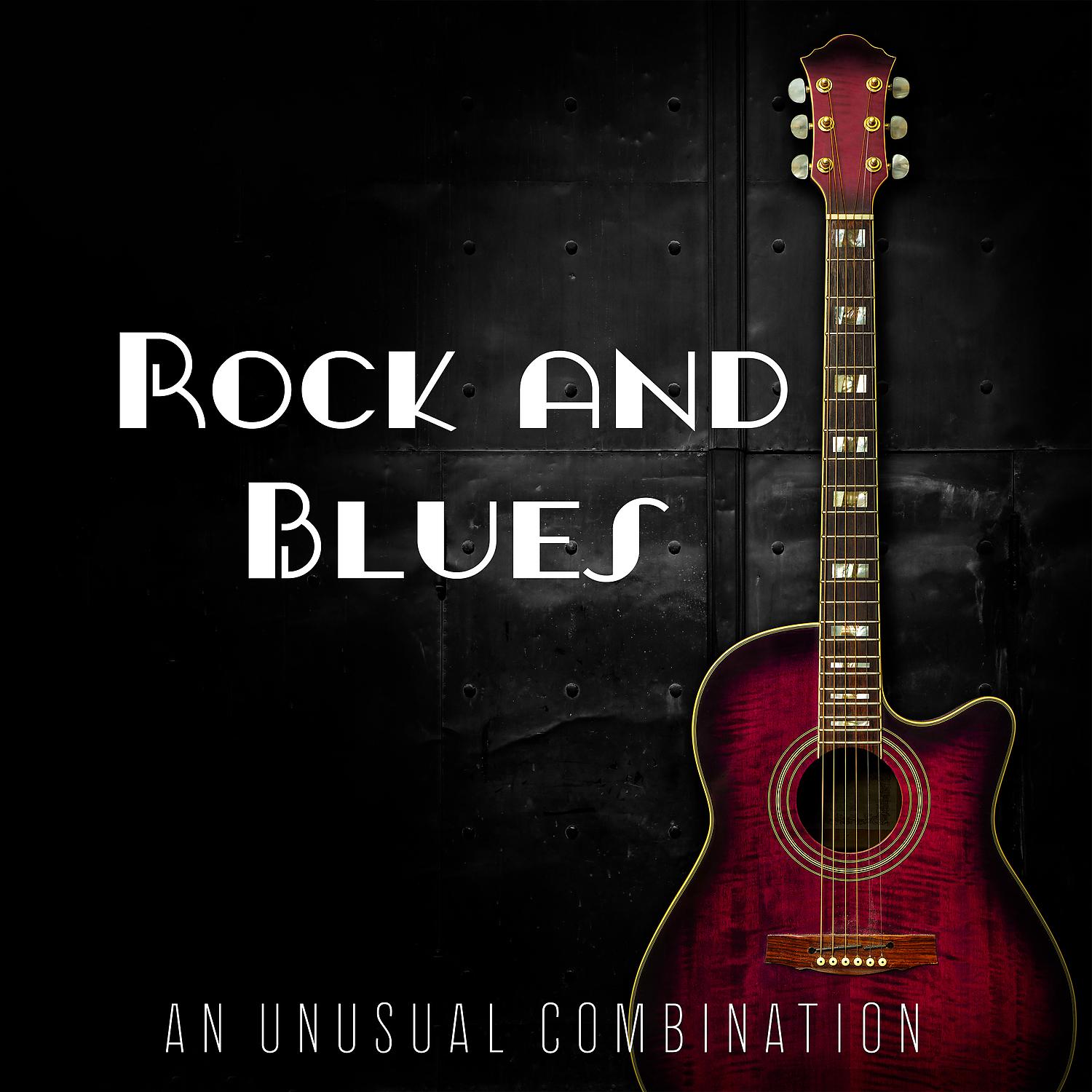Постер альбома Rock and Blues - an Unusual Combination
