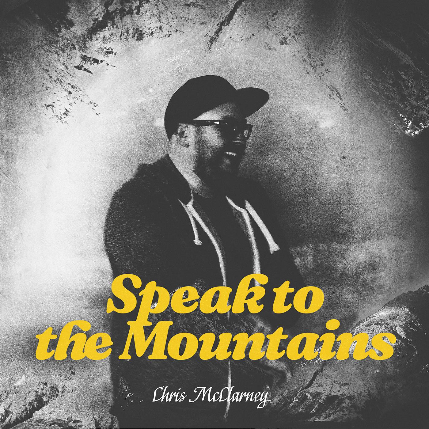 Постер альбома Speak To The Mountains