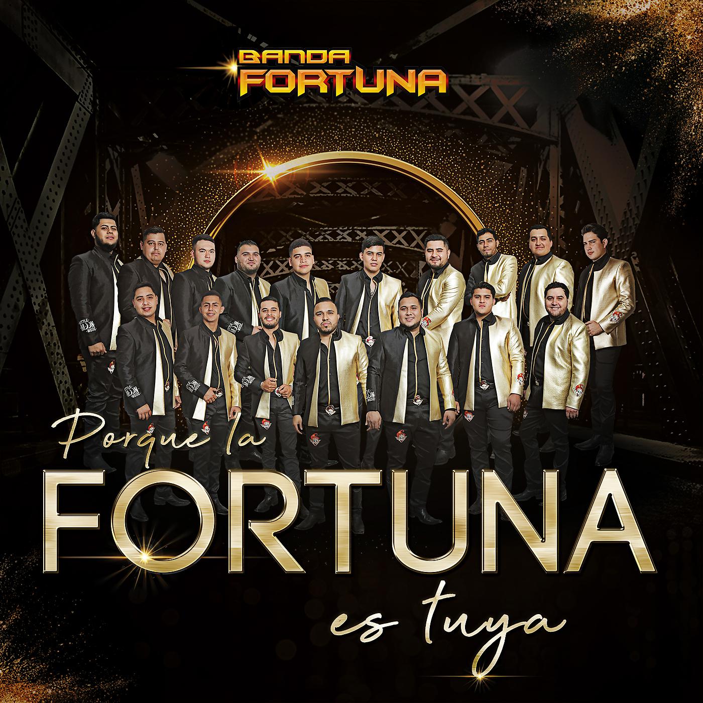 Постер альбома Porque La Fortuna Es Tuya