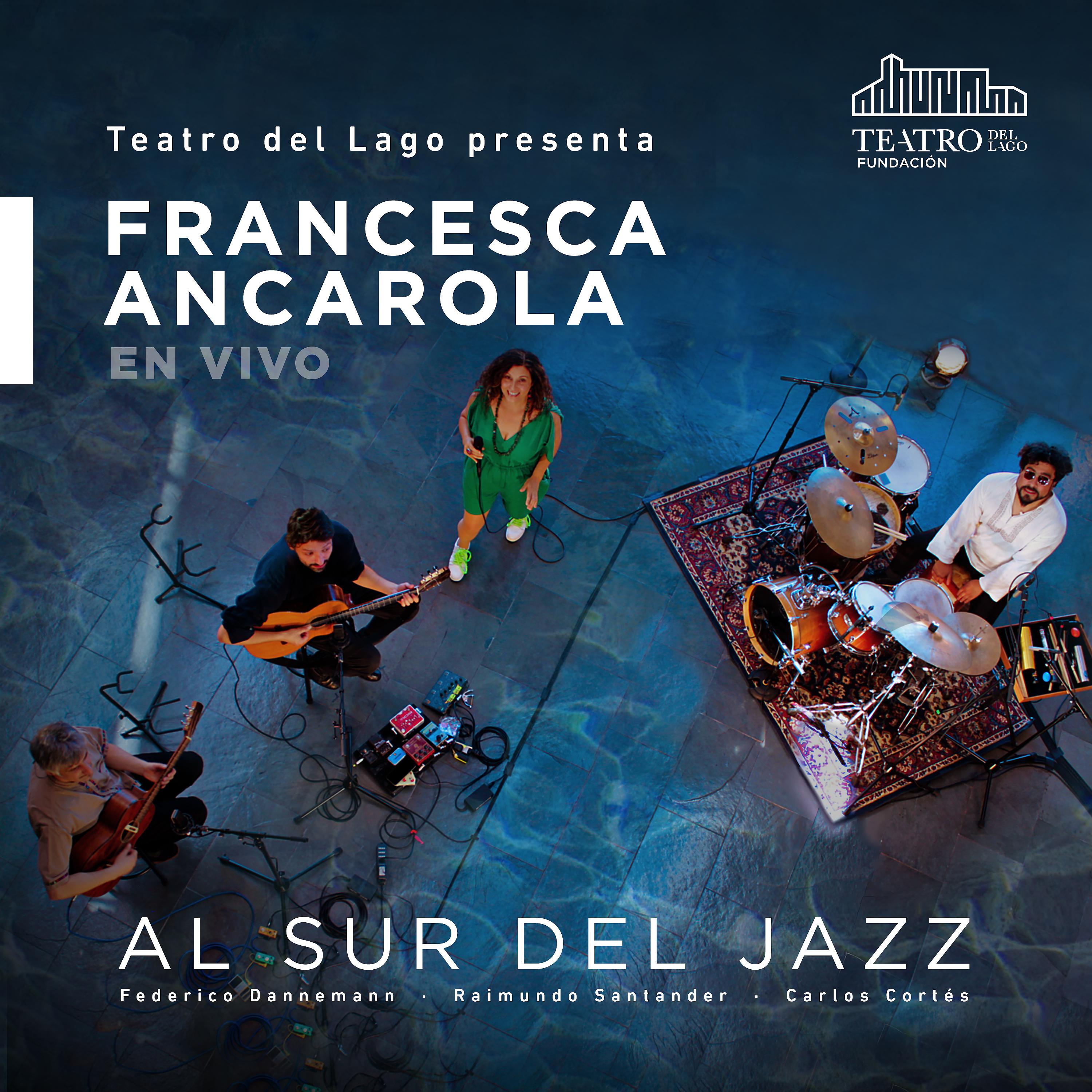 Постер альбома Al Sur del Jazz (En Vivo)