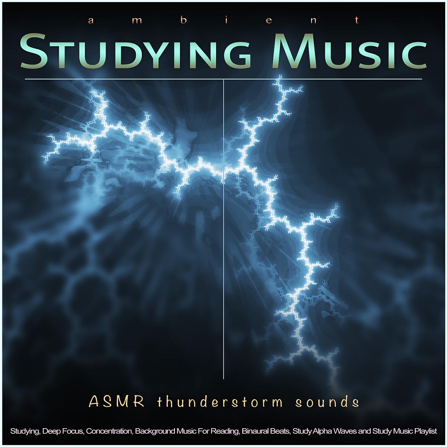 Binaural Beats Study Music - Studying Music and Asmr Thunderstorm