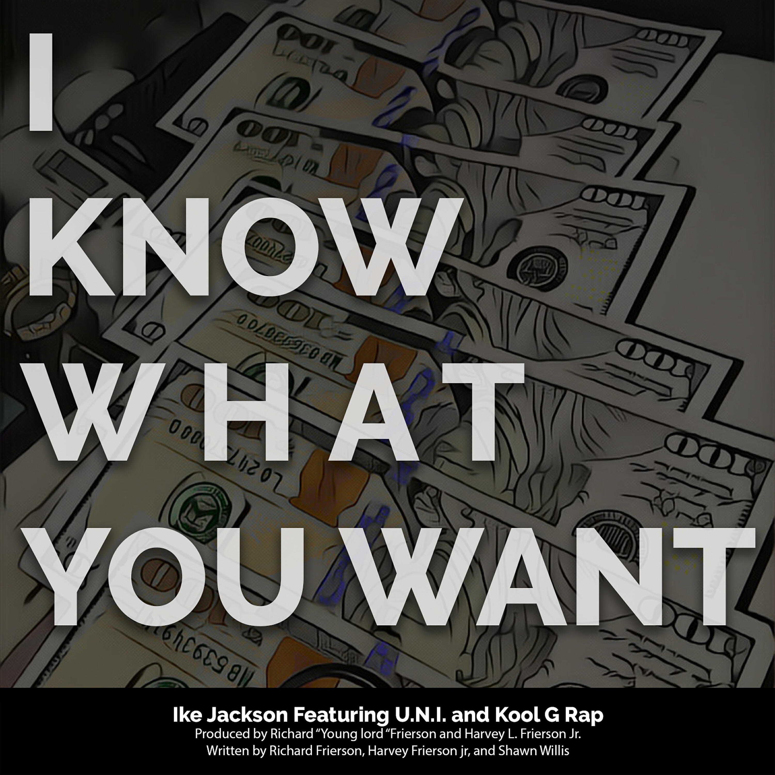Ike Jackson - I Know What You Want