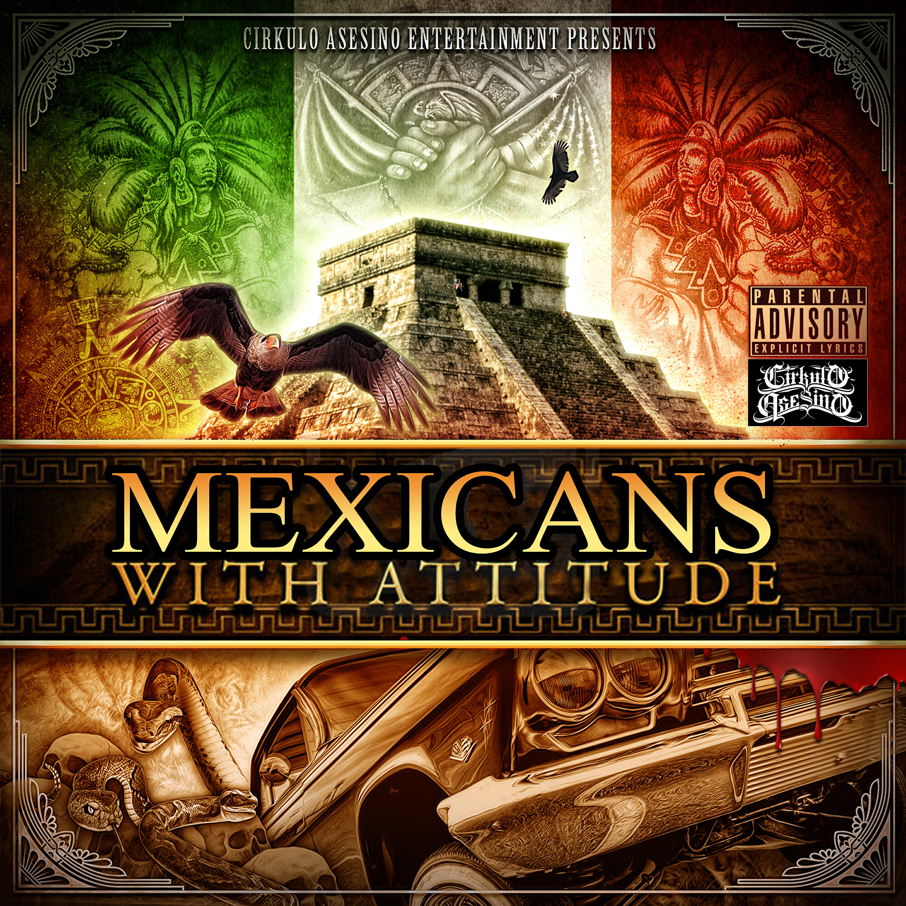 Mexicans with Attitude - Quiero Ser Chapo Guzman