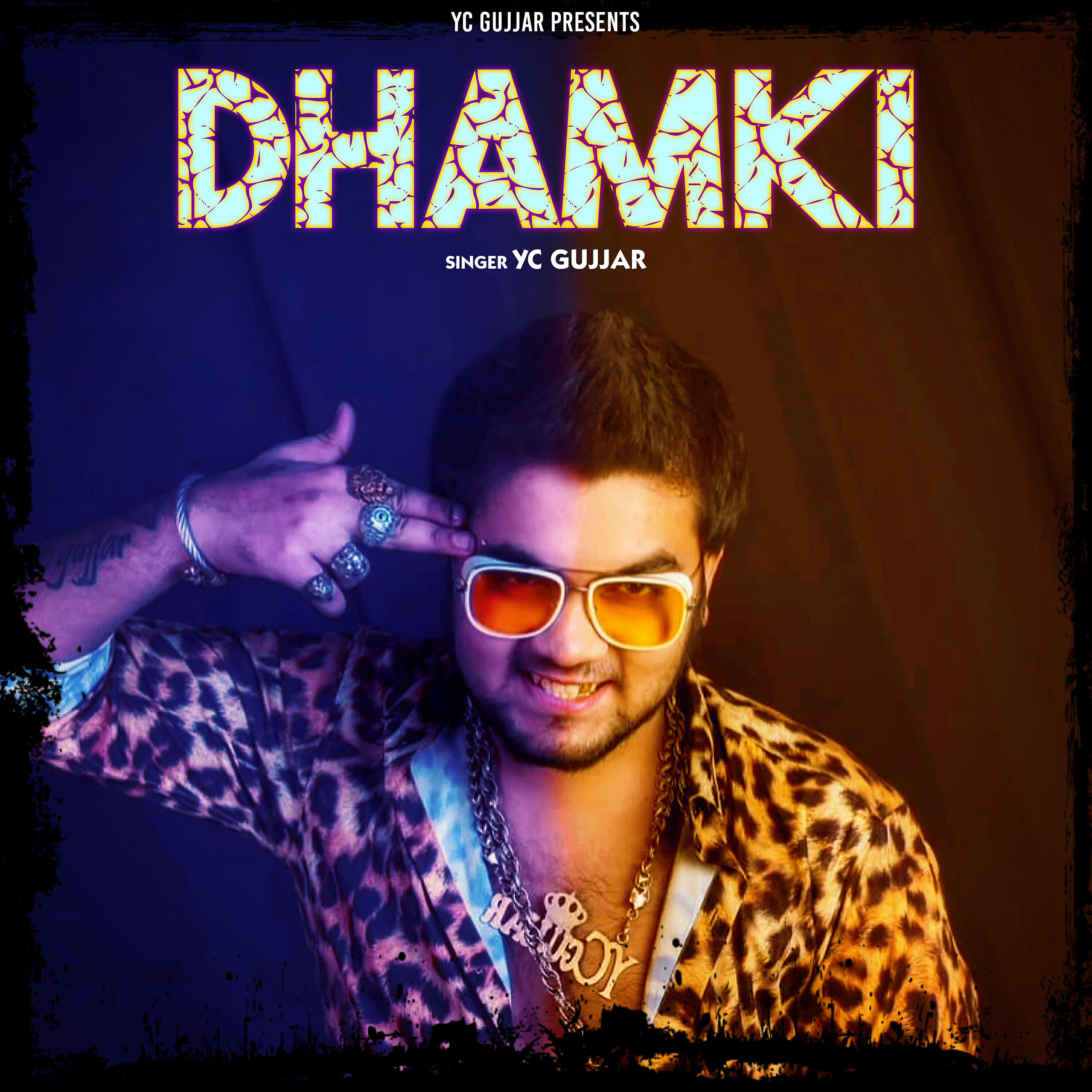 YC Gujjar - Dhamki