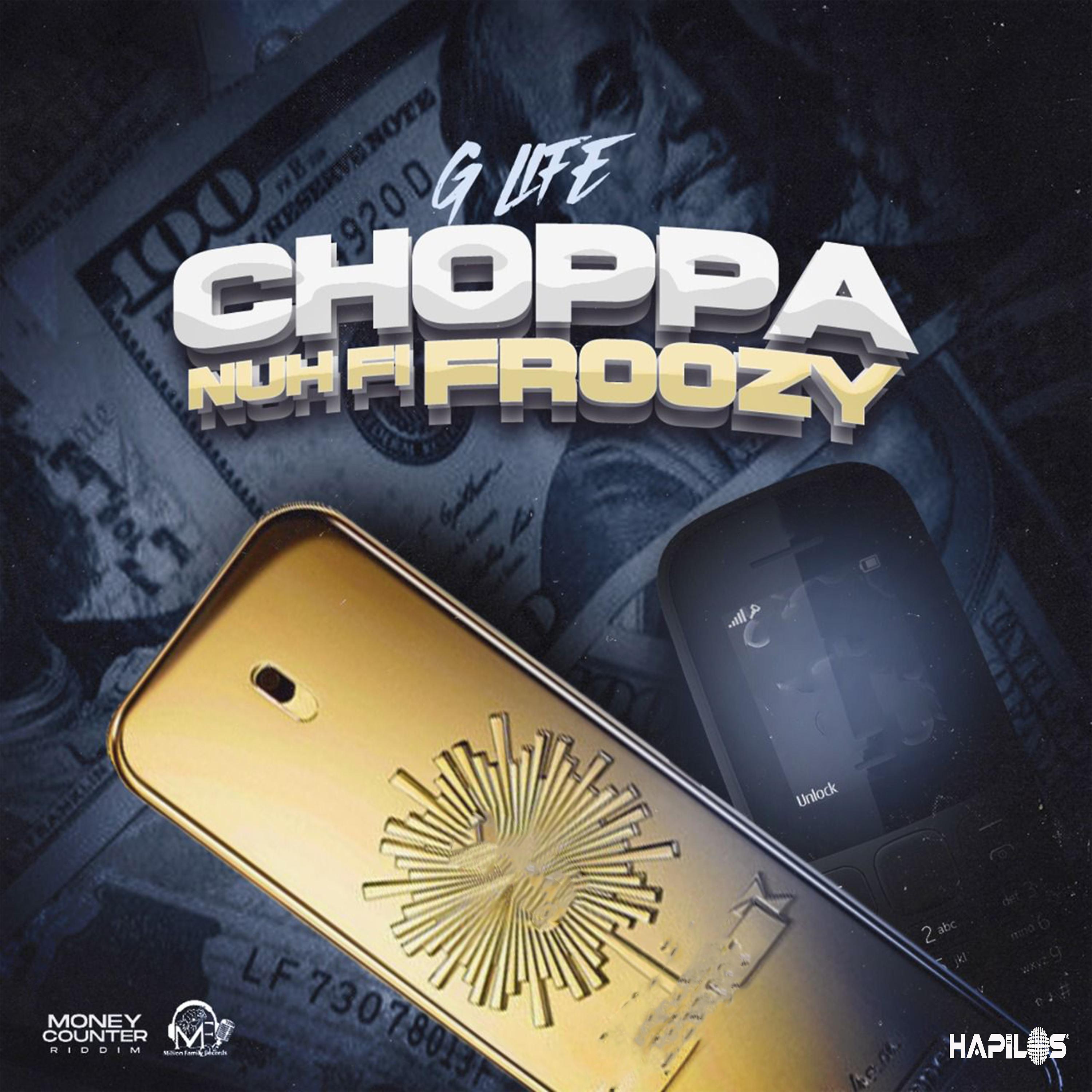 Постер альбома Choppa Nuh Fi Froozy