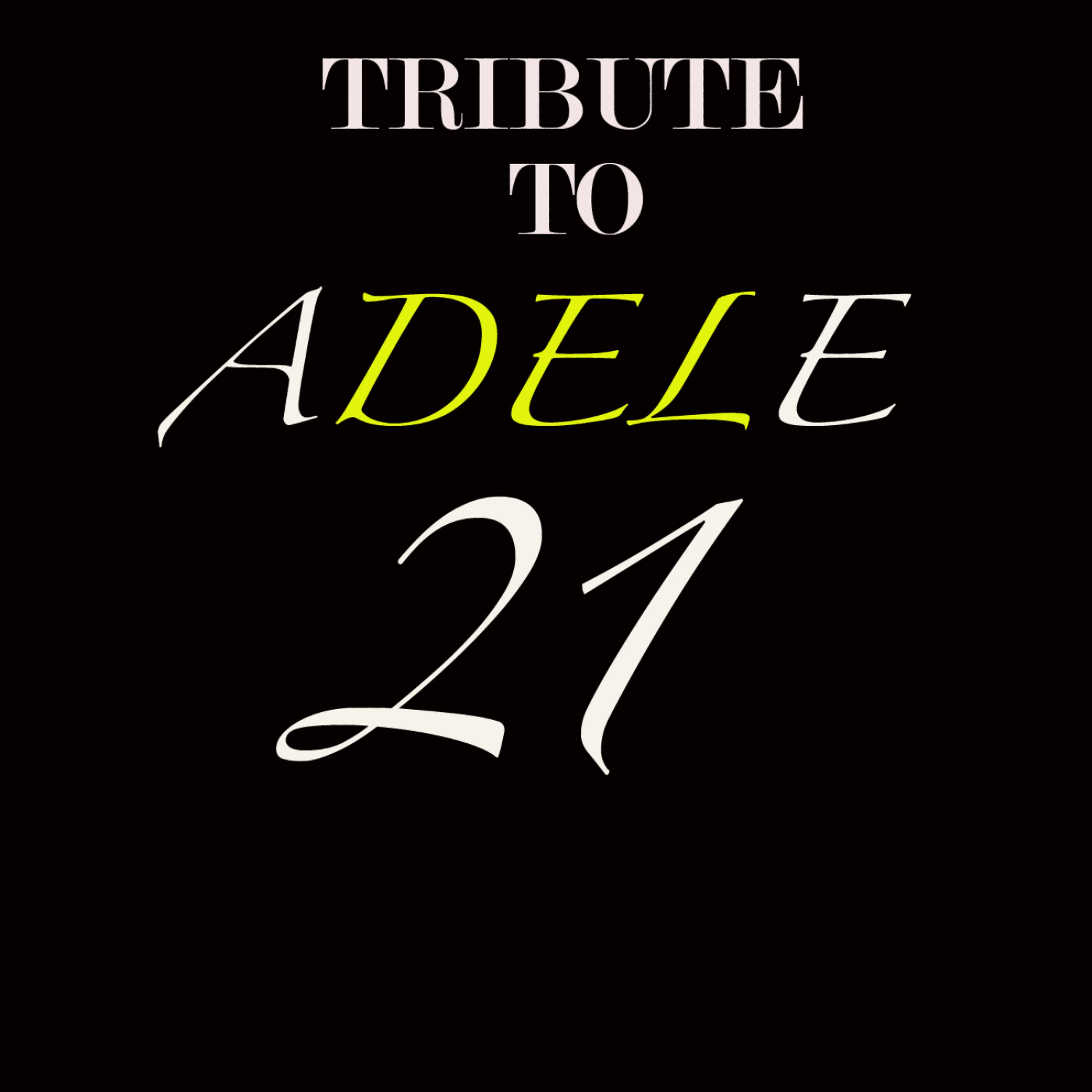 Постер альбома Tribute To Adele 21