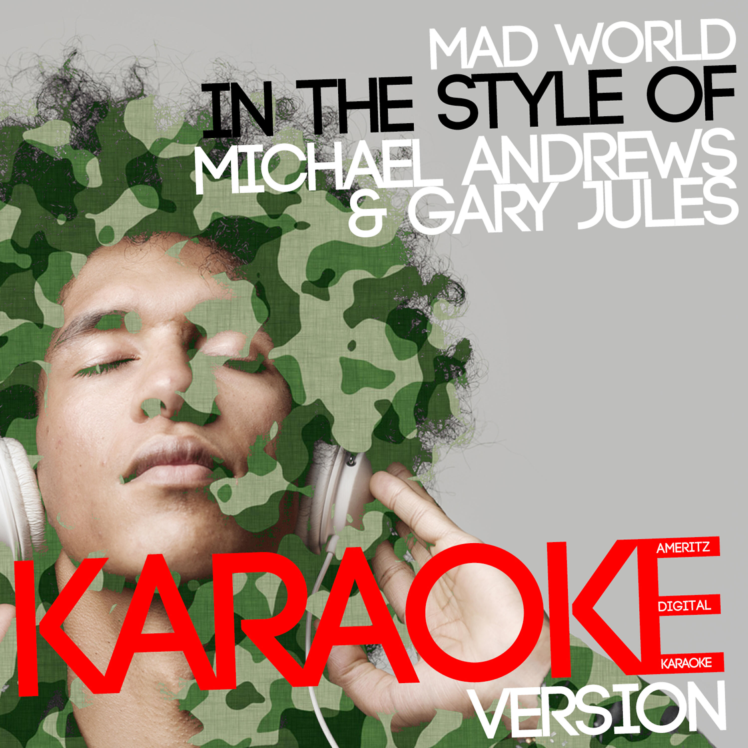 Ameritz Digital Karaoke - Mad World (In the Style of Michael Andrews & Gary Jules) [Karaoke Version]