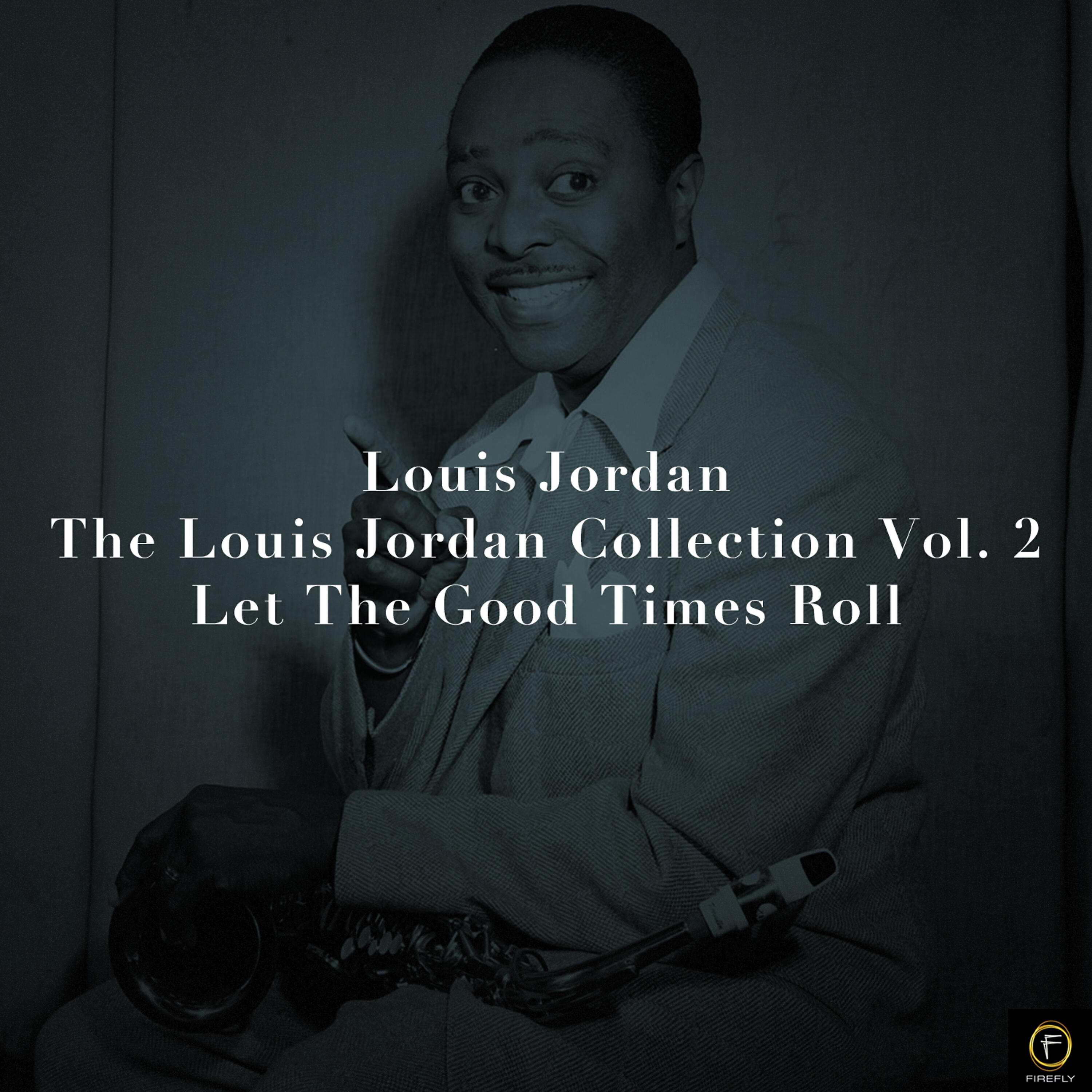 Louis Jordan - Blue Light Boogie