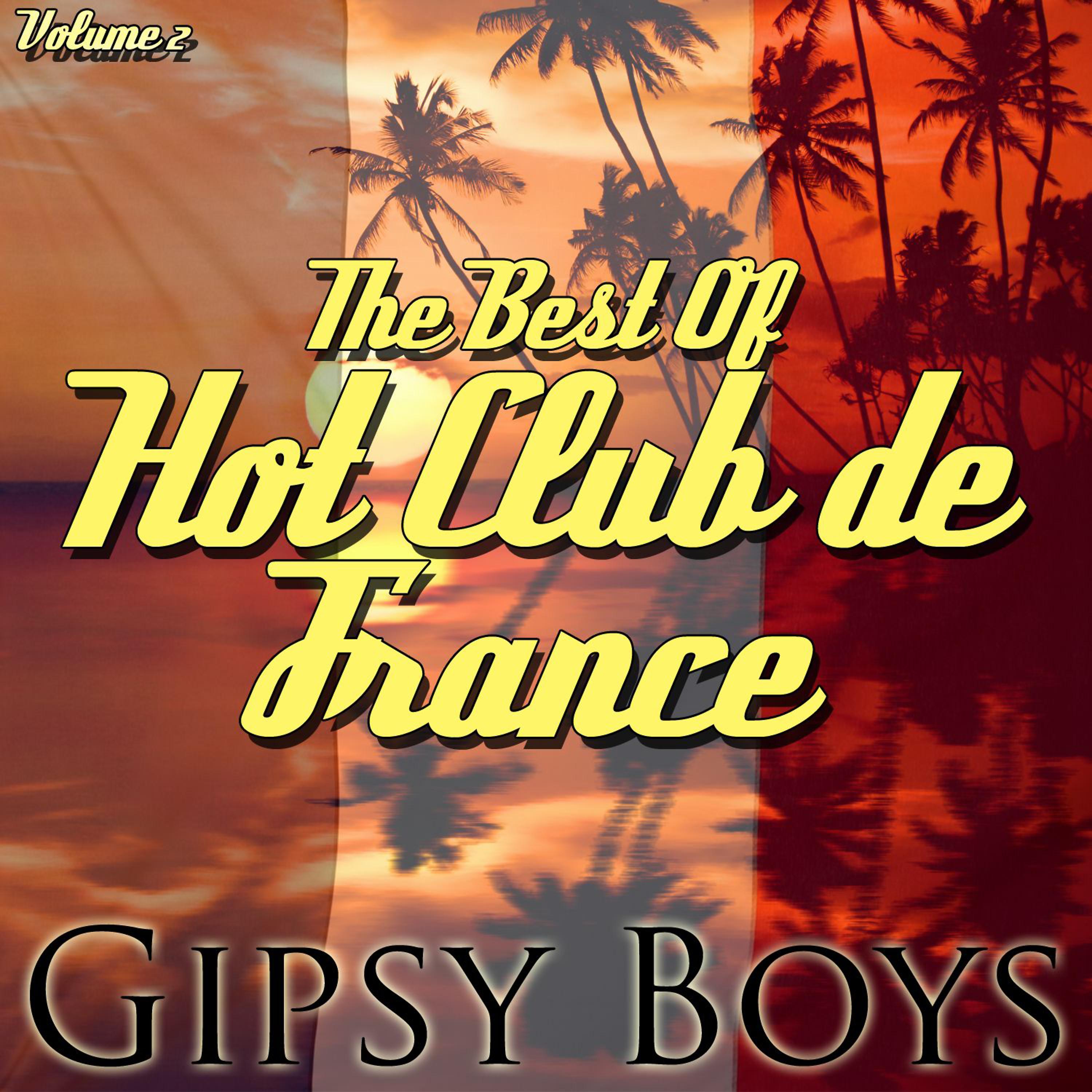 Постер альбома The Best Of Hot Club de France, Vol. 2