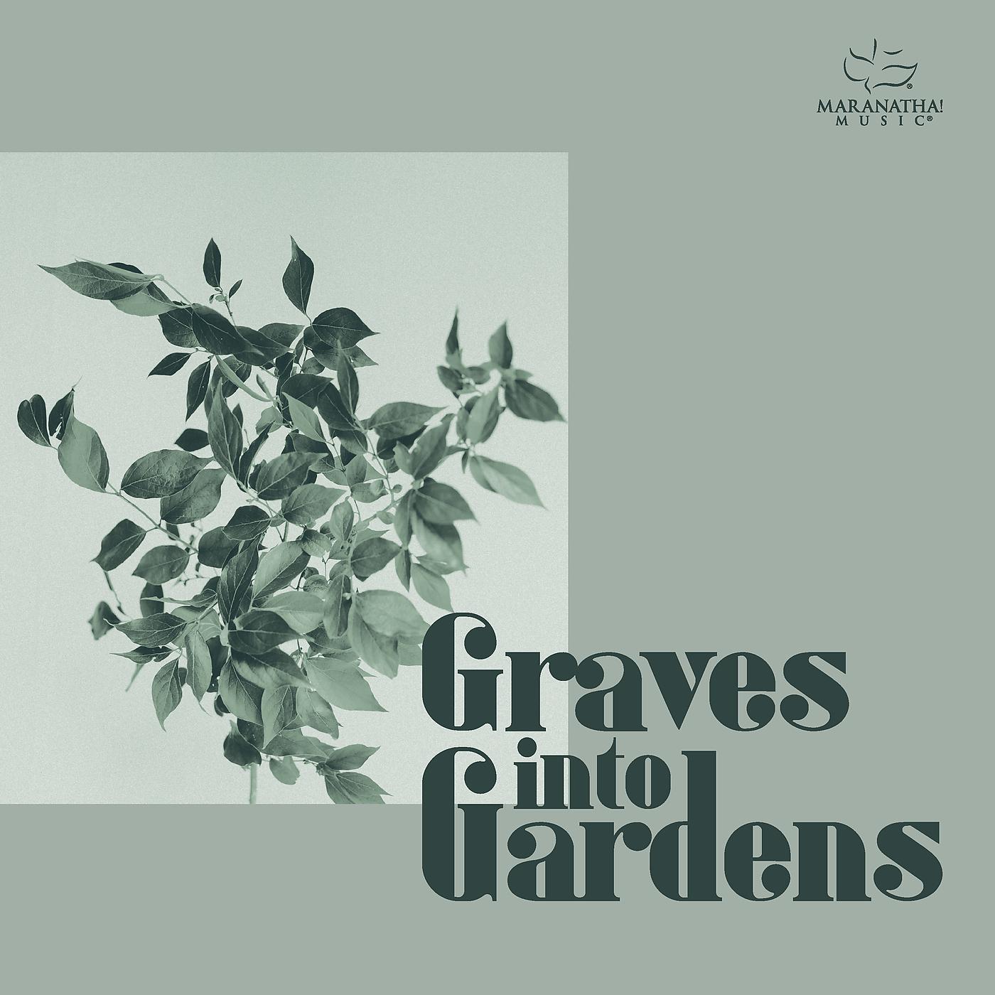 Постер альбома Graves Into Gardens