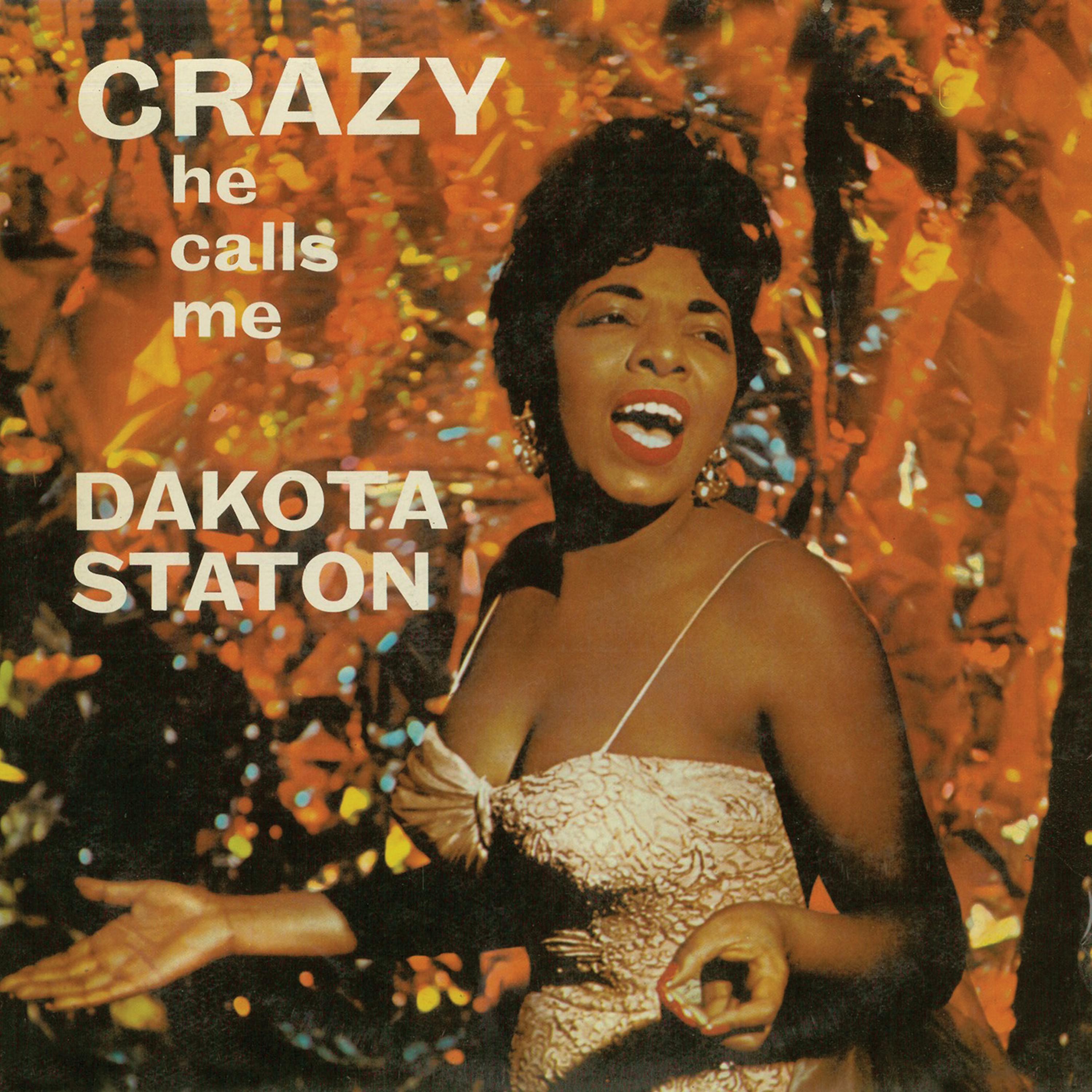 Постер альбома Crazy He Calls Me (Remastered)